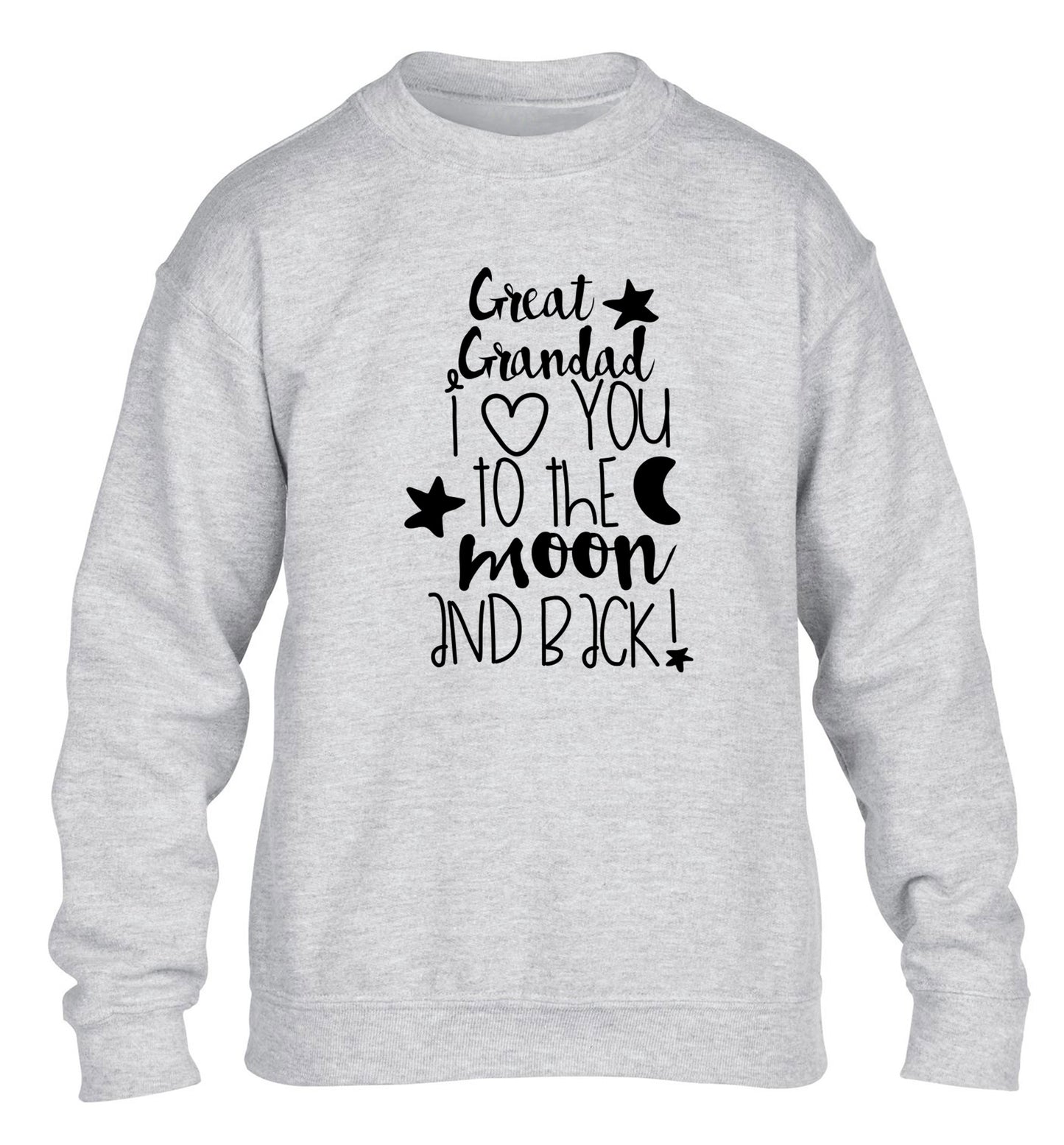 Great Grandad I love you to the moon and back children's grey  sweater 12-14 Years