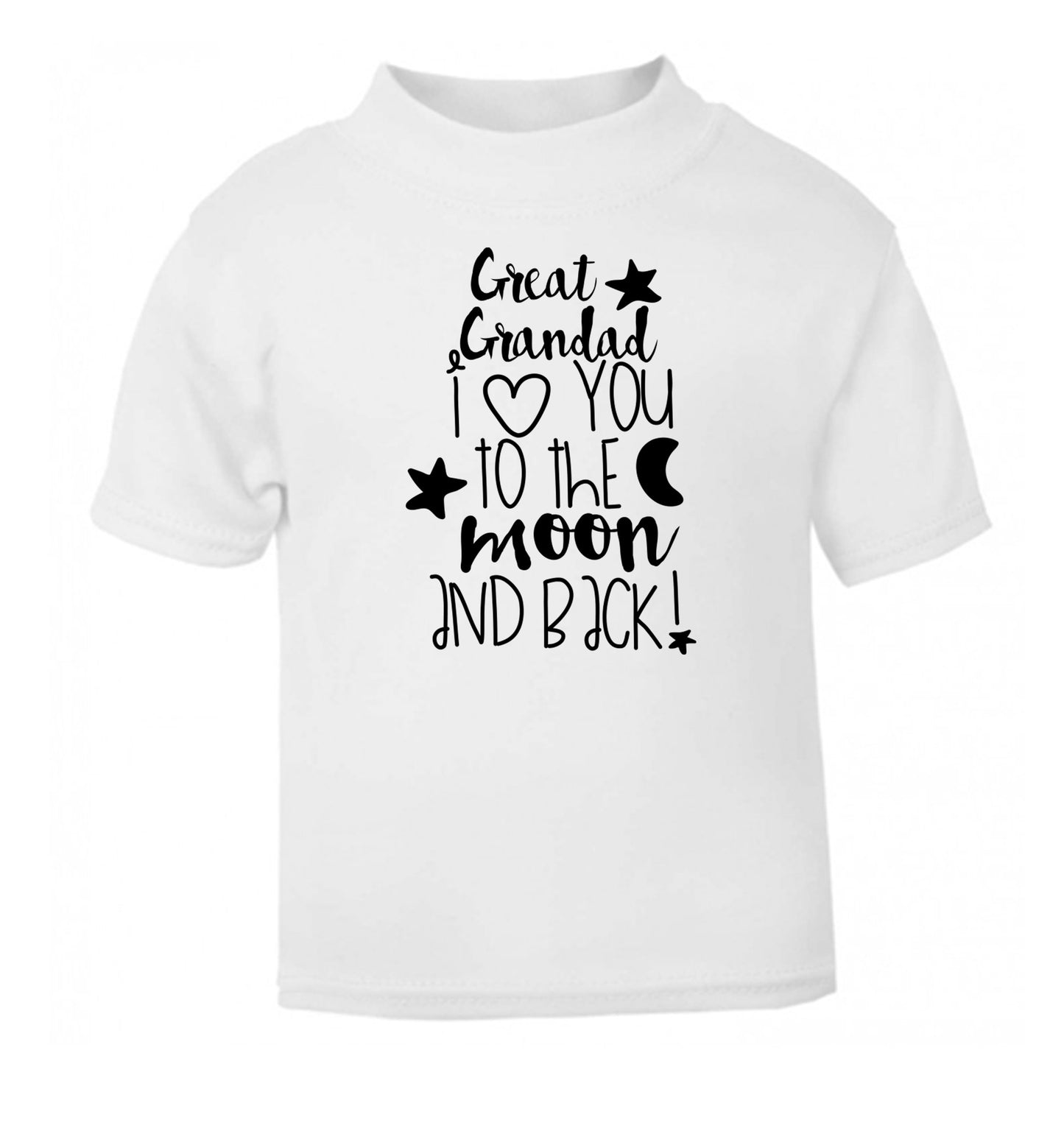 Great Grandad I love you to the moon and back white Baby Toddler Tshirt 2 Years