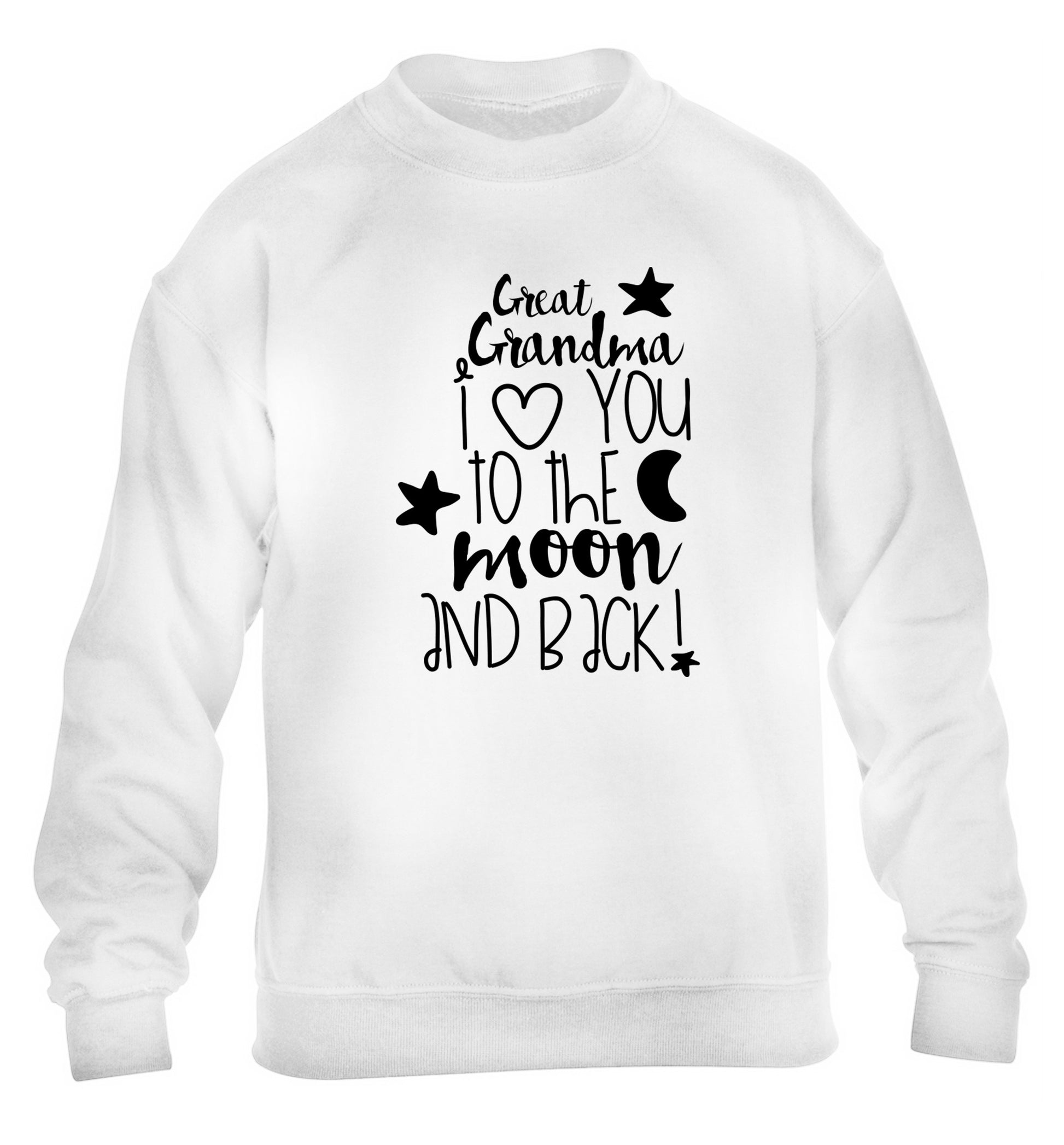 Great Grandma I love you to the moon and back children's white  sweater 12-14 Years