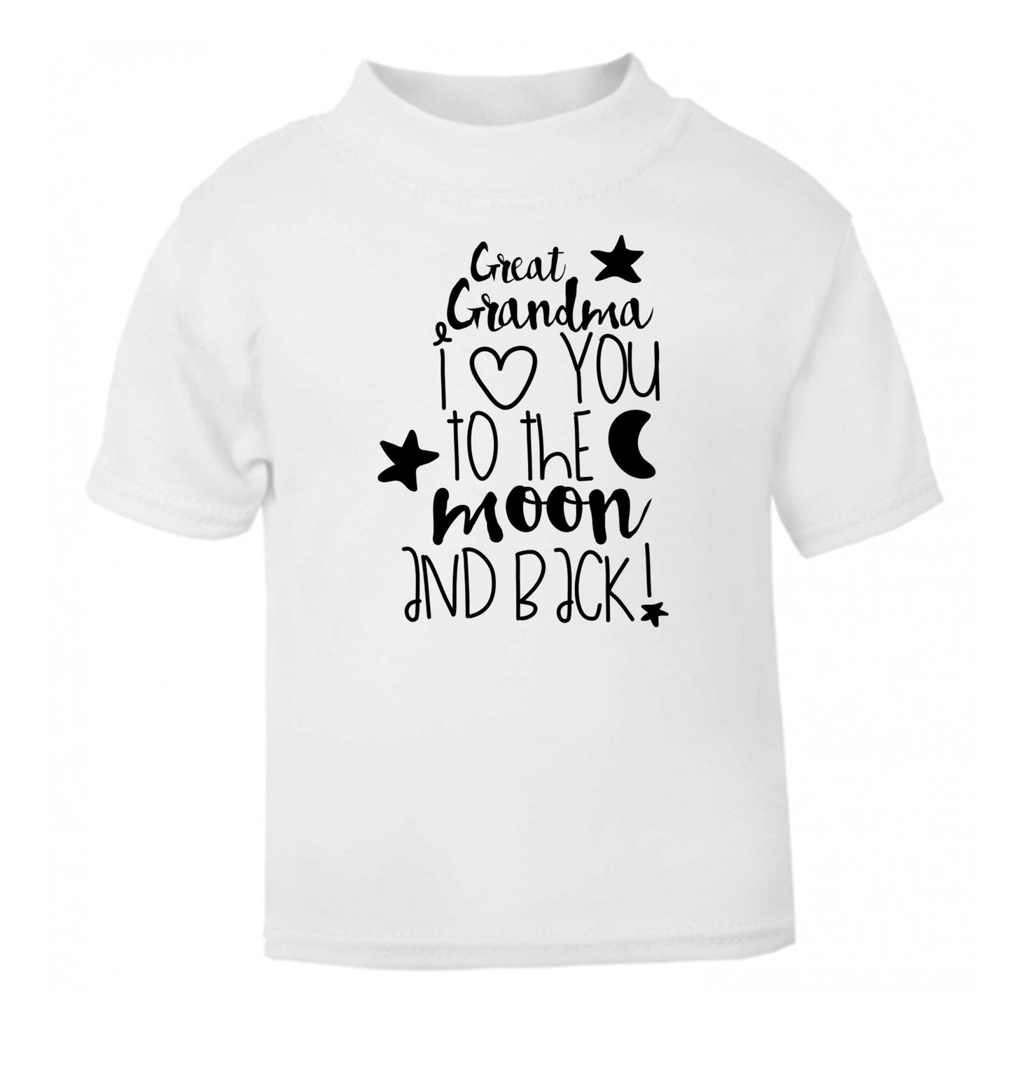Great Grandma I love you to the moon and back white Baby Toddler Tshirt 2 Years