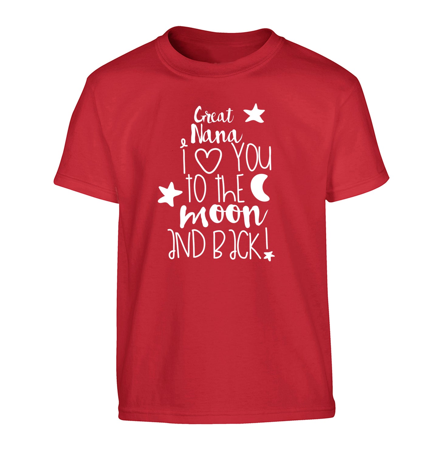 Great Nana I love you to the moon and back Children's red Tshirt 12-14 Years
