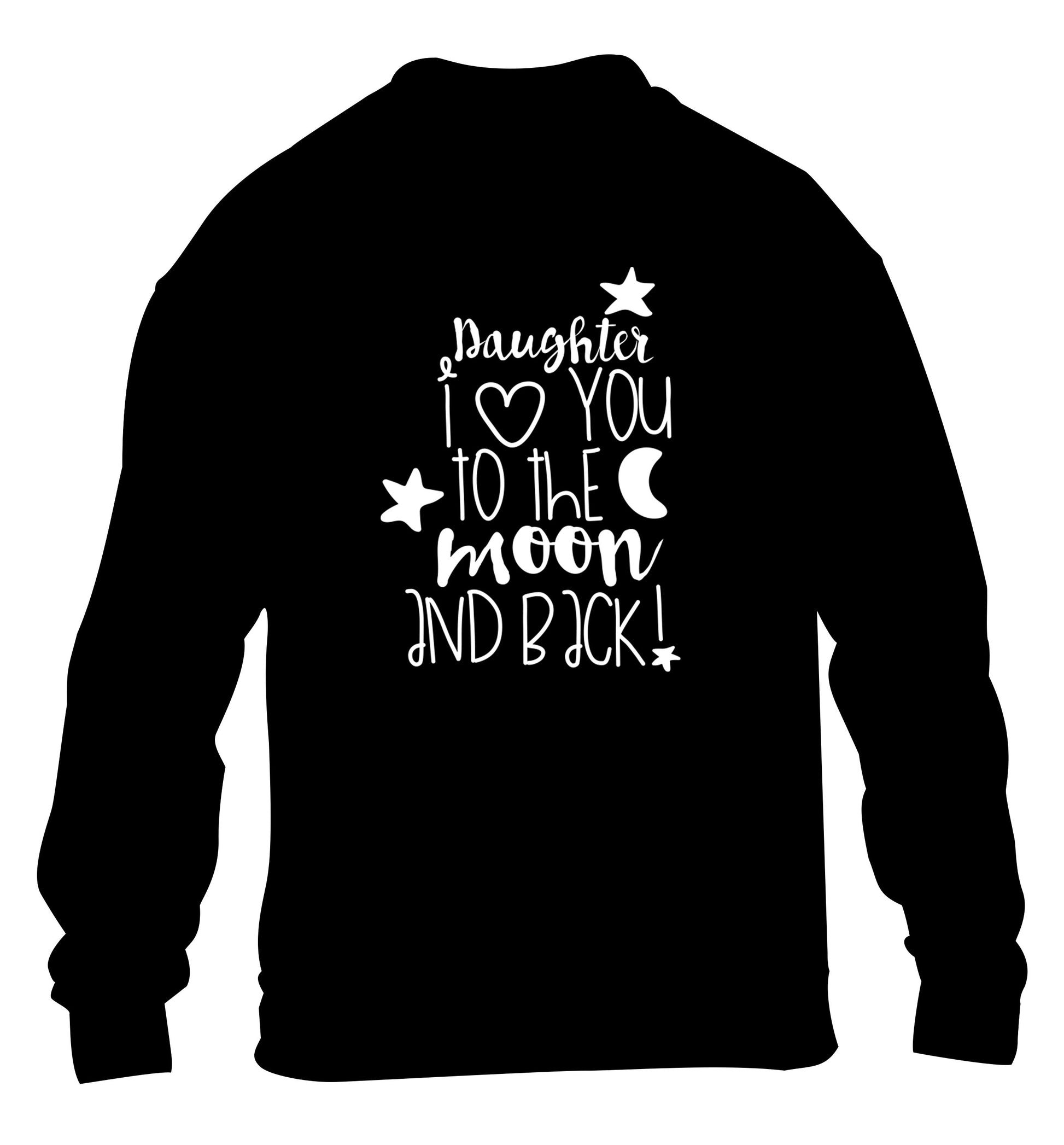 Daughter I love you to the moon and back children's black  sweater 12-14 Years