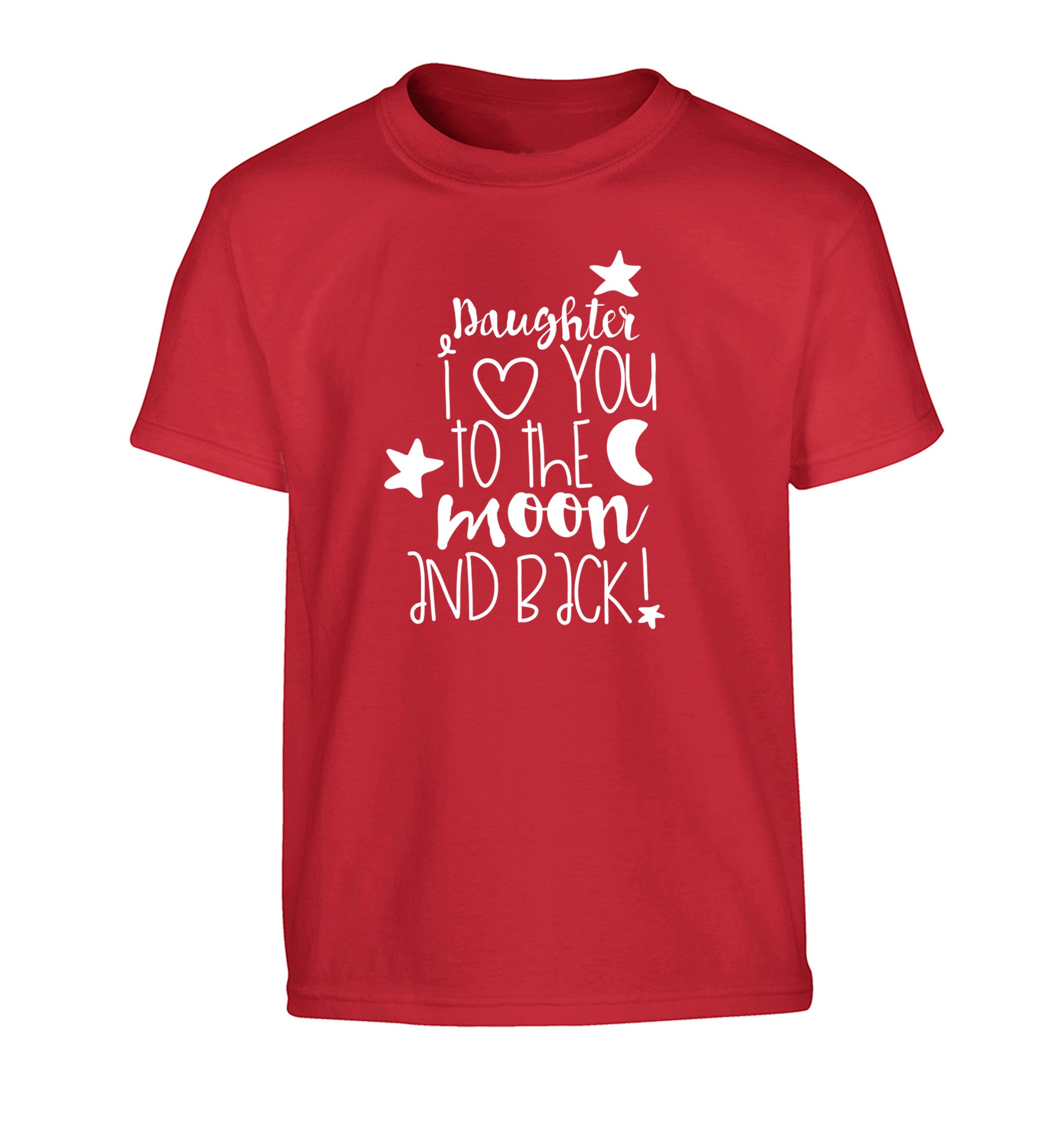 Daughter I love you to the moon and back Children's red Tshirt 12-14 Years