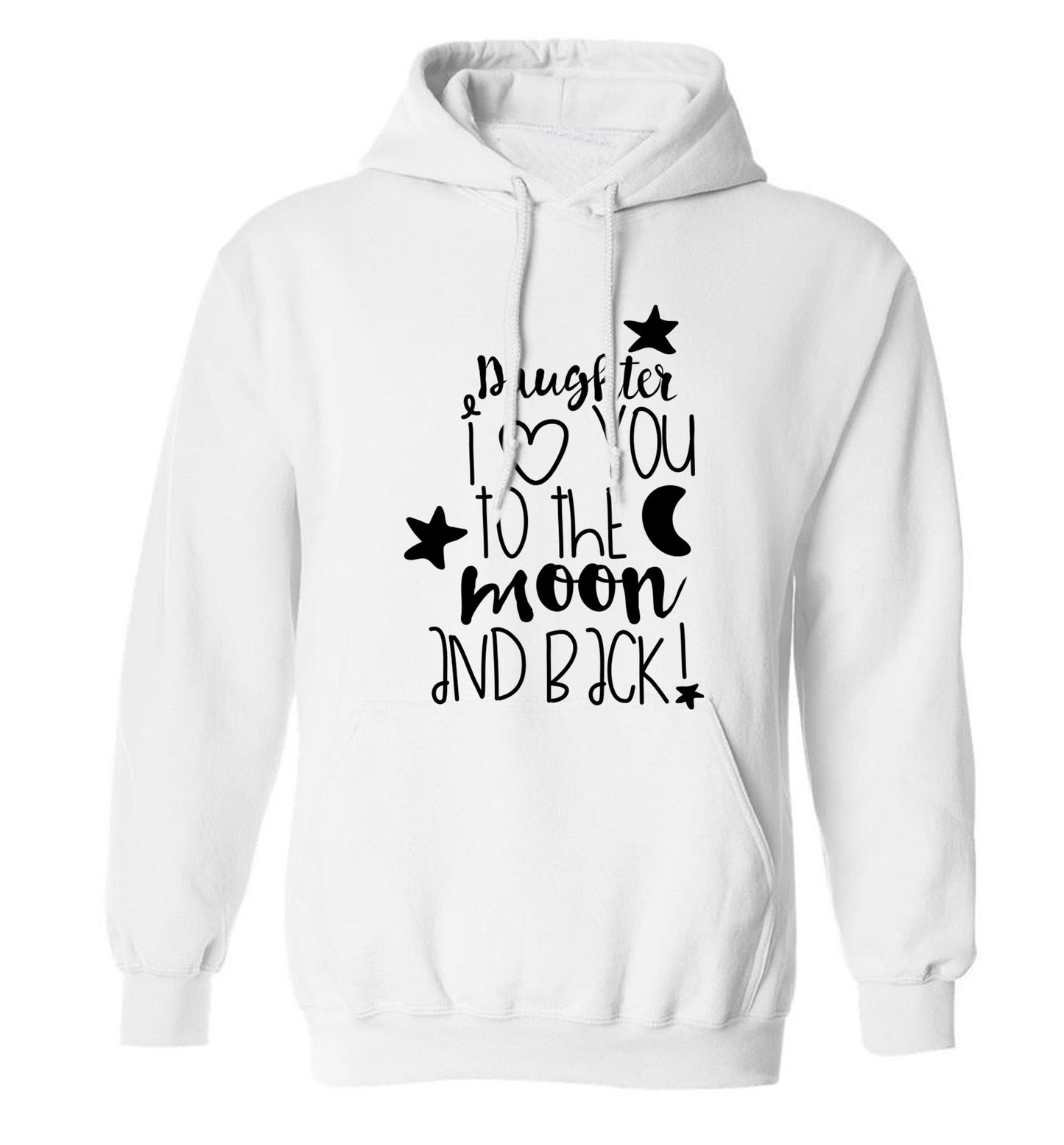 Daughter I love you to the moon and back adults unisex white hoodie 2XL