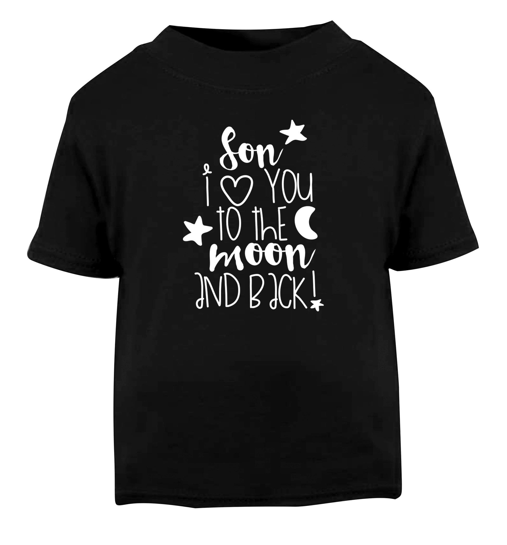 Son I love you to the moon and back Black Baby Toddler Tshirt 2 years