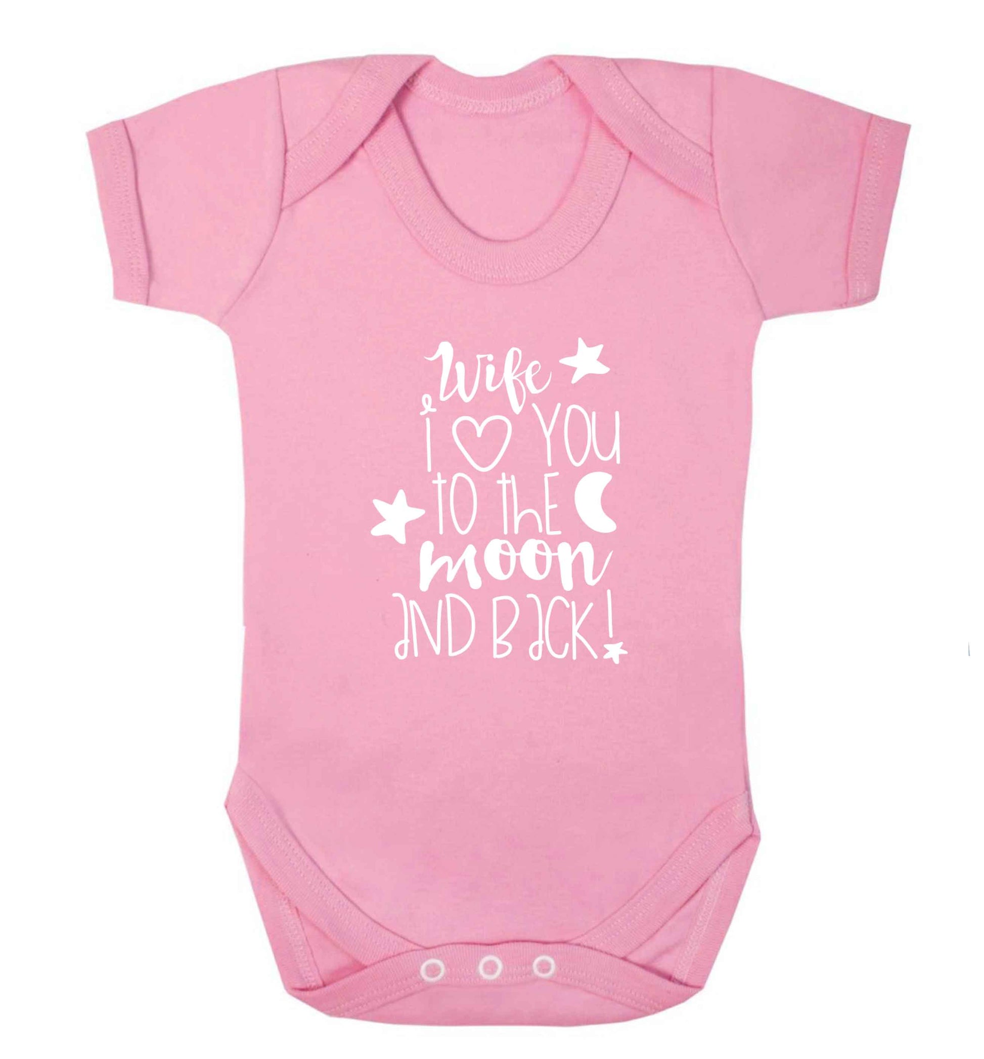 Wife I love you to the moon and back baby vest pale pink 18-24 months
