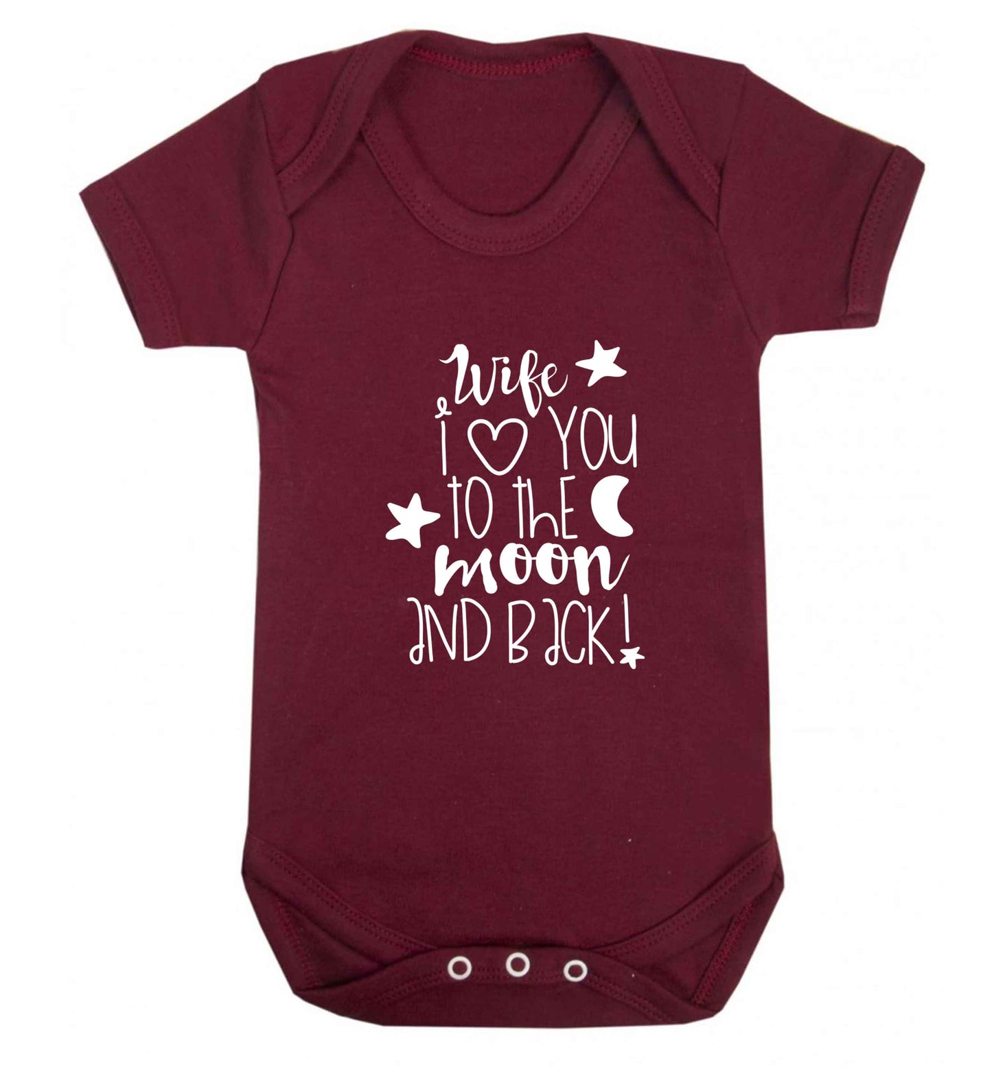 Wife I love you to the moon and back baby vest maroon 18-24 months