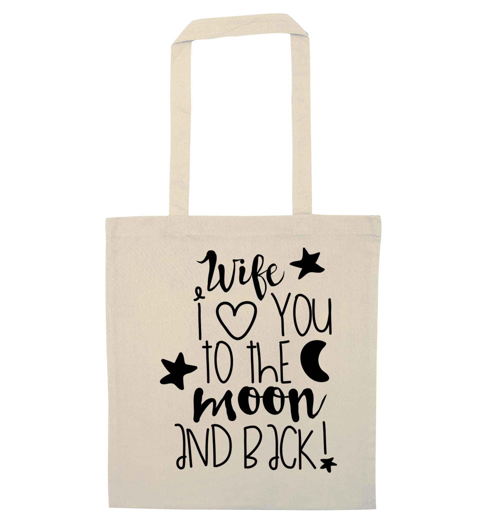 Wife I love you to the moon and back natural tote bag