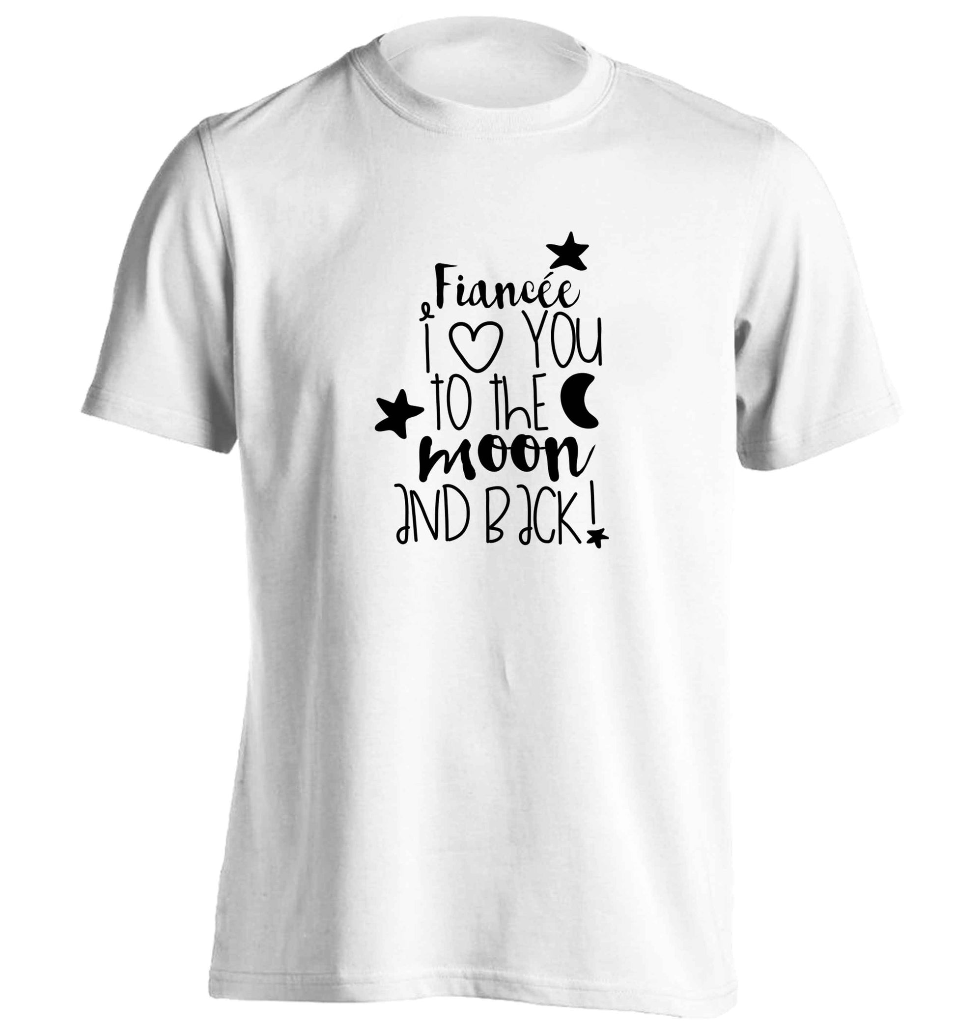Fianc√©e I love you to the moon and back adults unisex white Tshirt 2XL