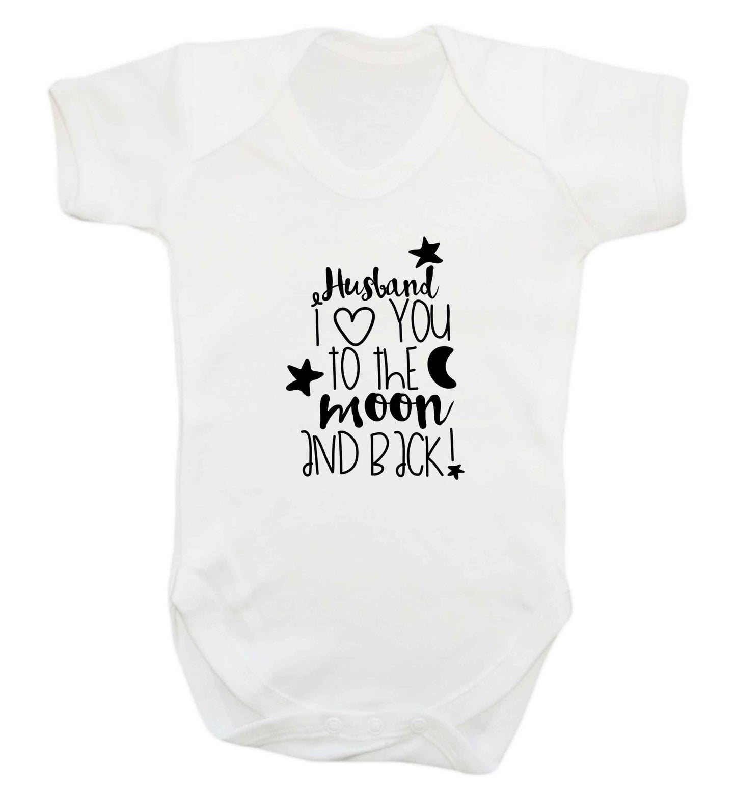 Husband I love you to the moon and back baby vest white 18-24 months