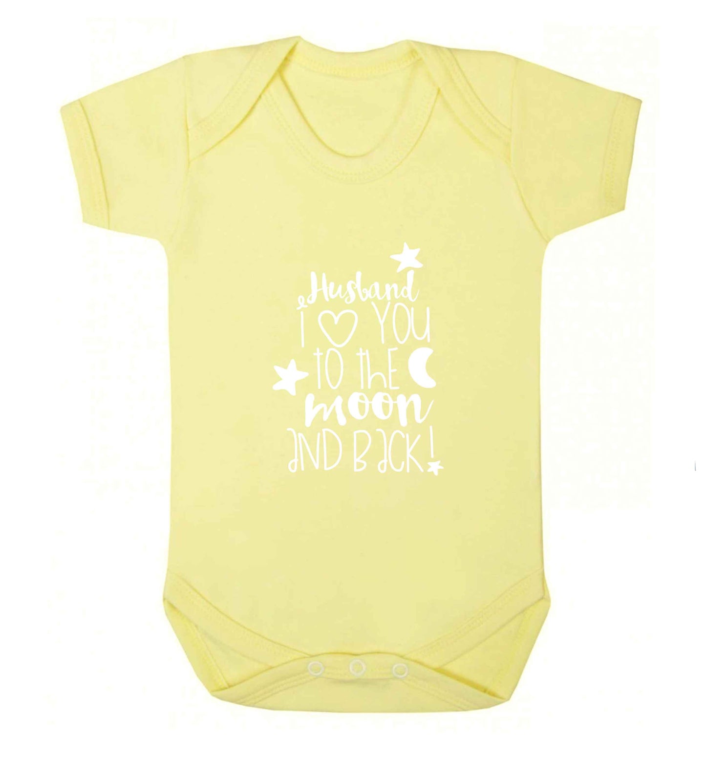 Husband I love you to the moon and back baby vest pale yellow 18-24 months