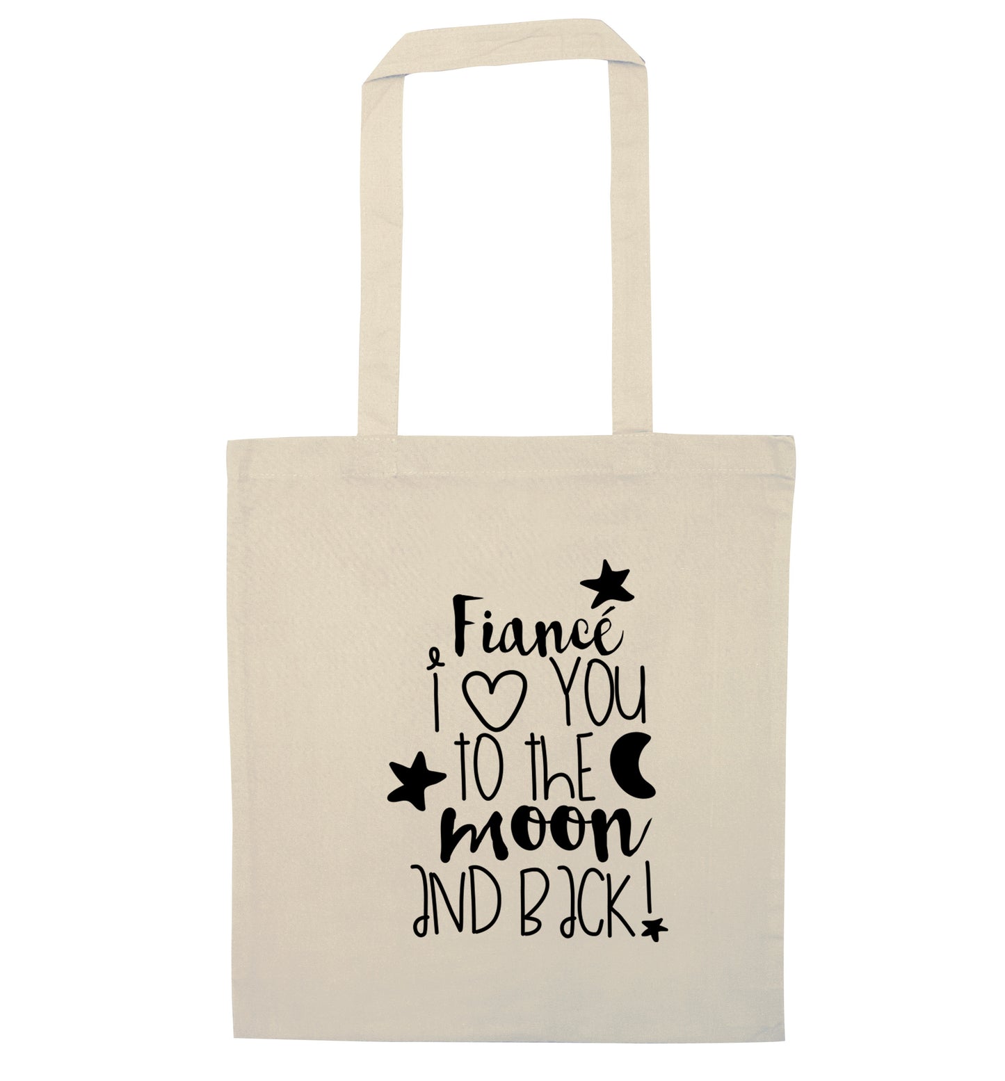 Fianc?_ I love you to the moon and back natural tote bag