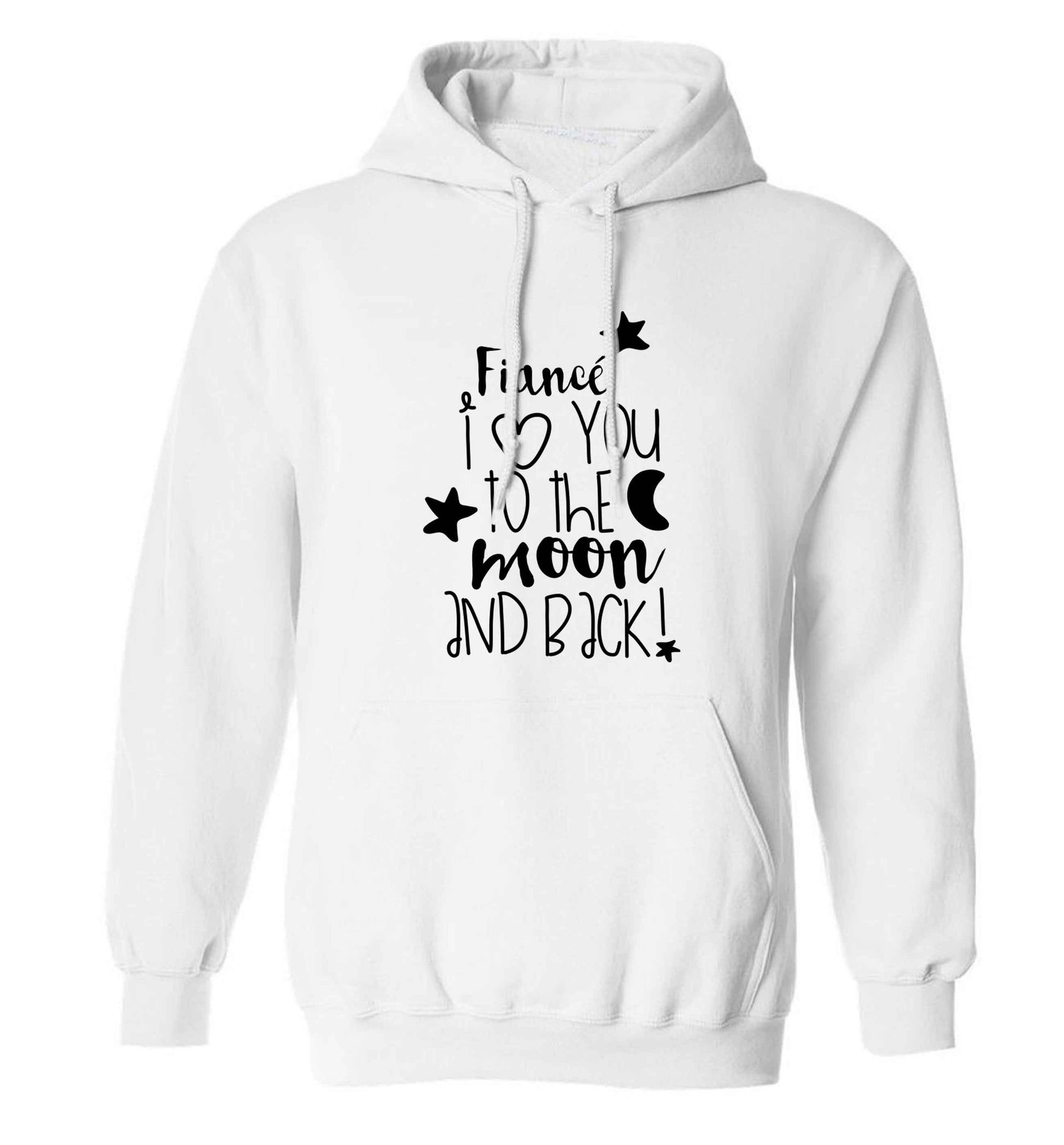 Fianc√© I love you to the moon and back adults unisex white hoodie 2XL