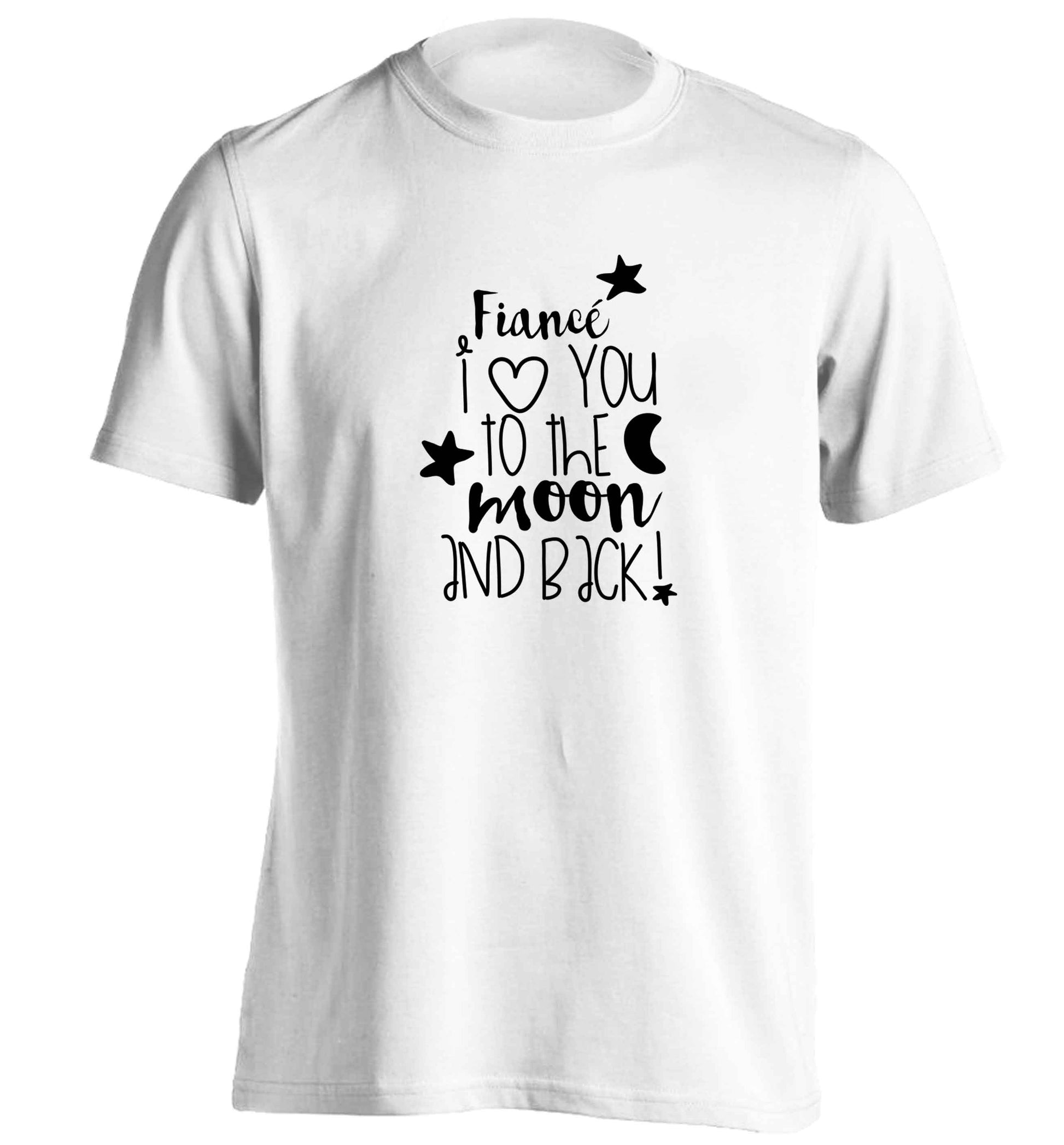 Fianc√© I love you to the moon and back adults unisex white Tshirt 2XL
