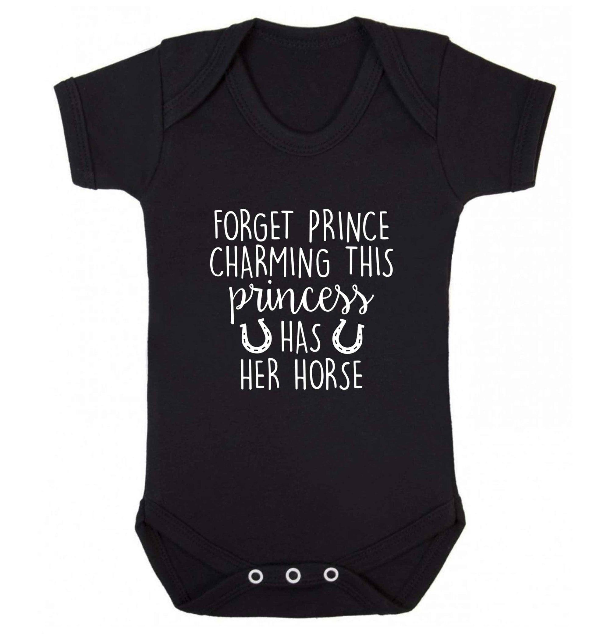 Forget prince charming this princess has her horse baby vest black 18-24 months