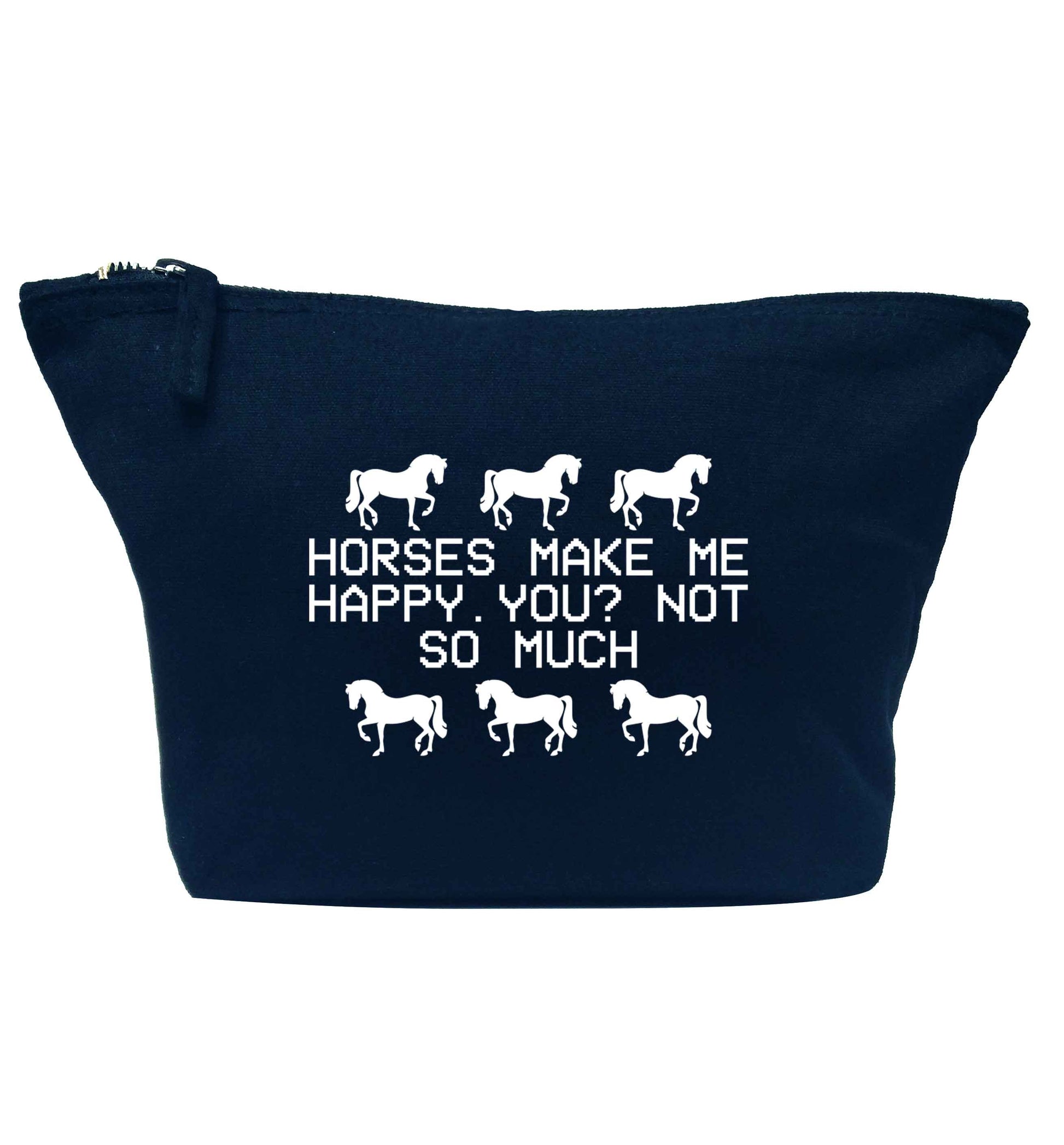 Horses make me happy, you not so much navy makeup bag