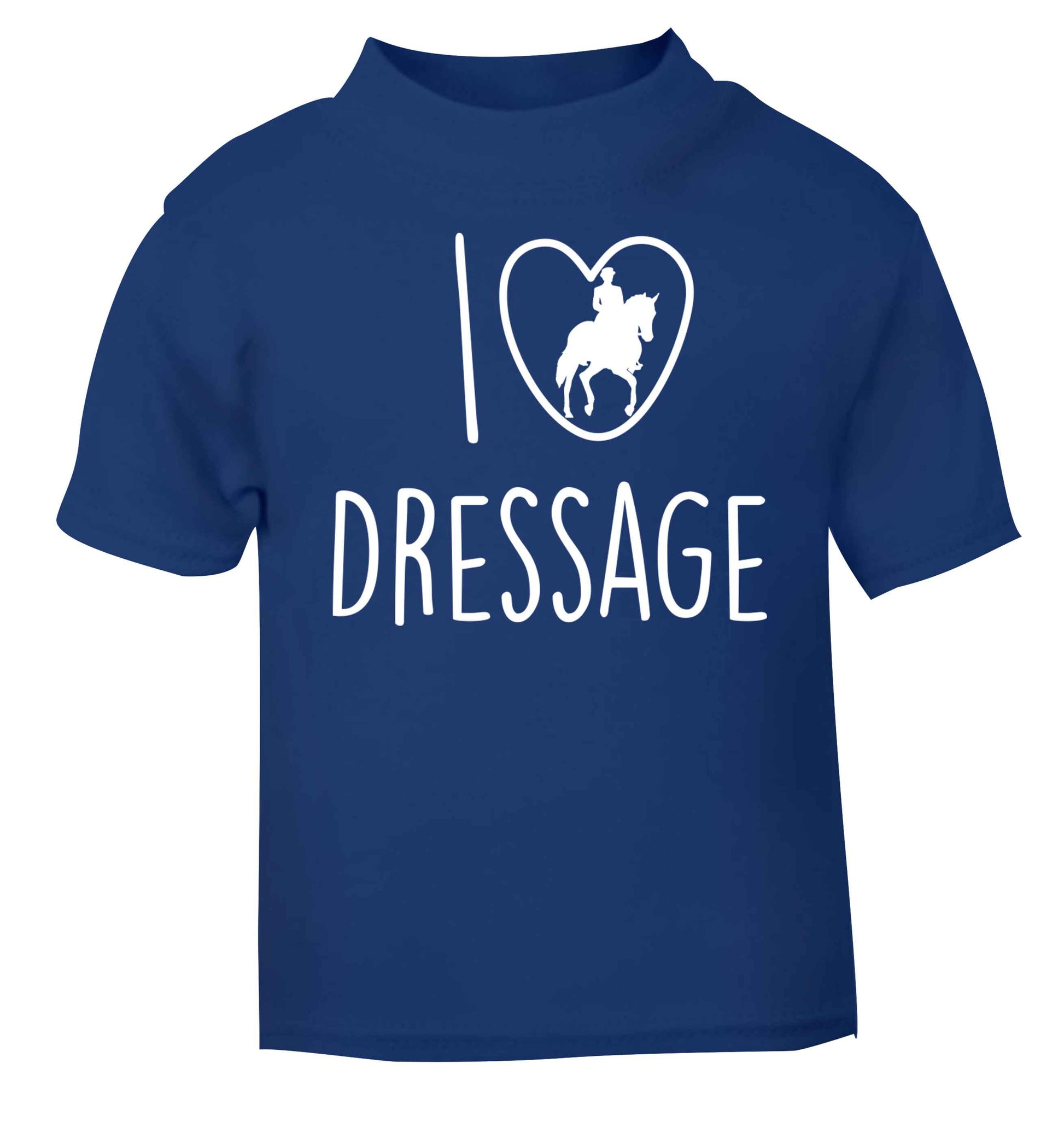 I love dressage blue baby toddler Tshirt 2 Years