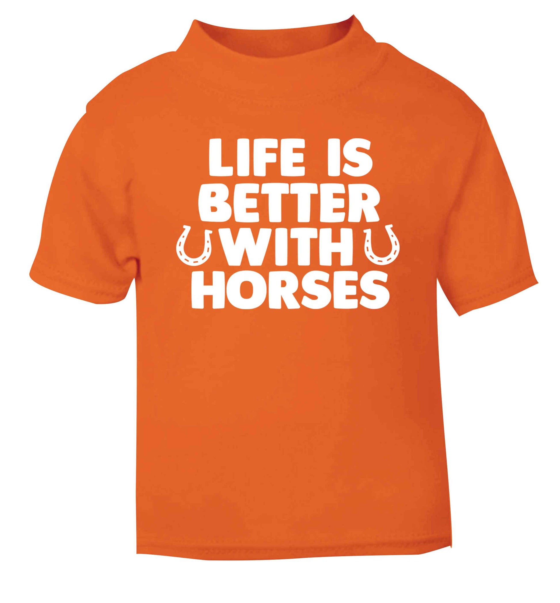 Life is better with horses orange baby toddler Tshirt 2 Years