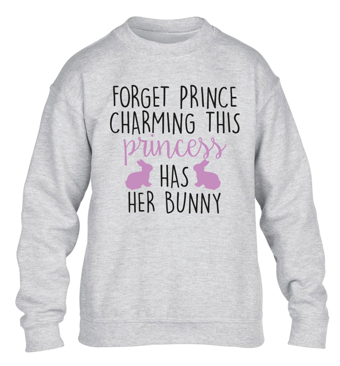 Forget prince charming this princess has her bunny children's grey  sweater 12-14 Years