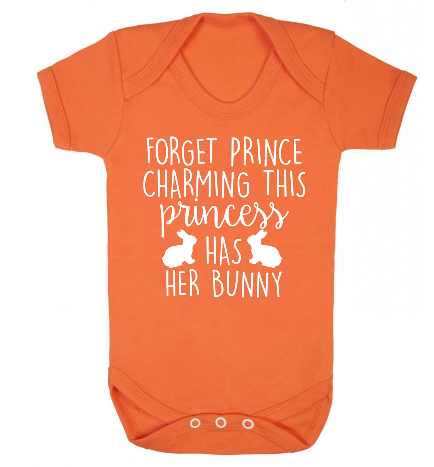 Forget prince charming this princess has her bunny Baby Vest orange 18-24 months