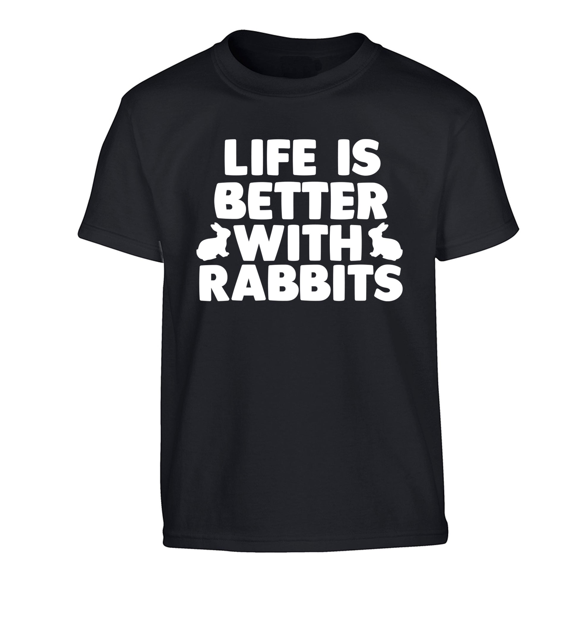 Life is better with rabbits Children's black Tshirt 12-14 Years