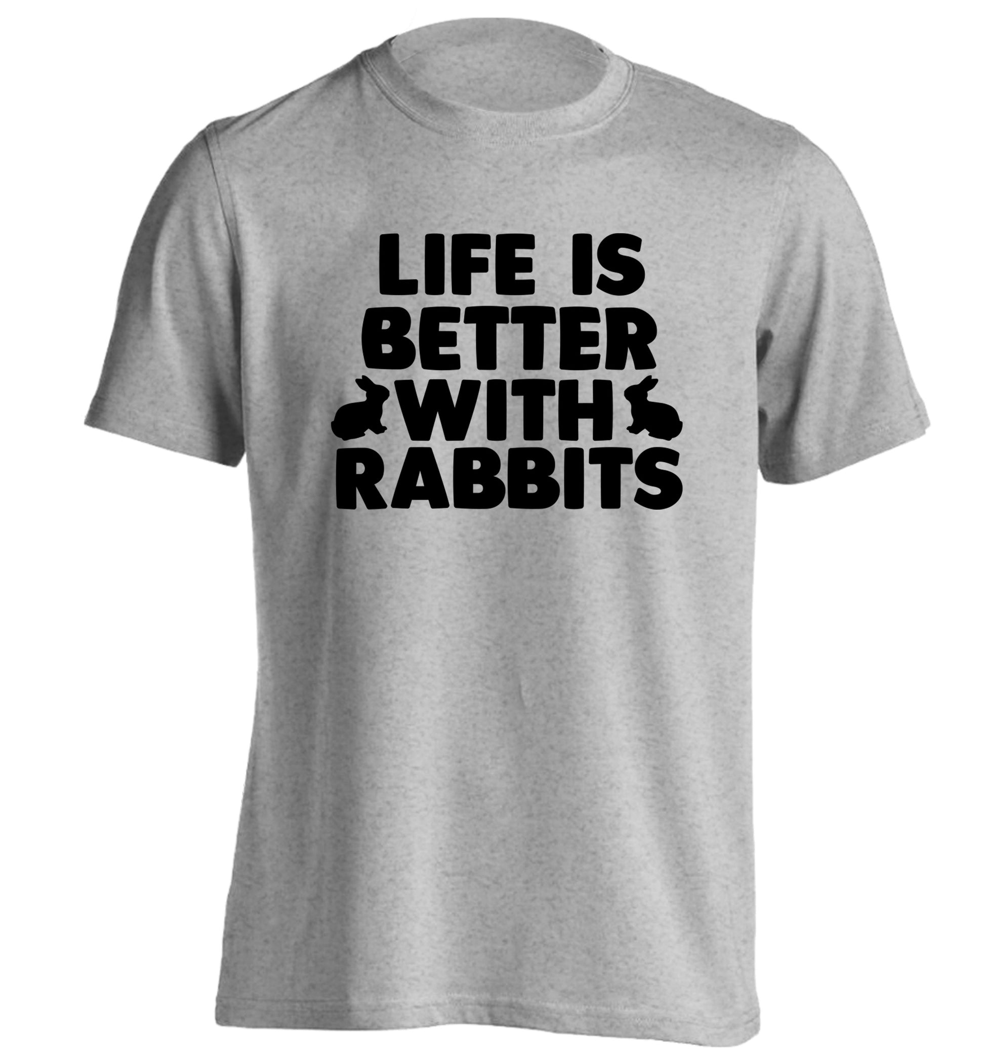 Life is better with rabbits adults unisex grey Tshirt 2XL