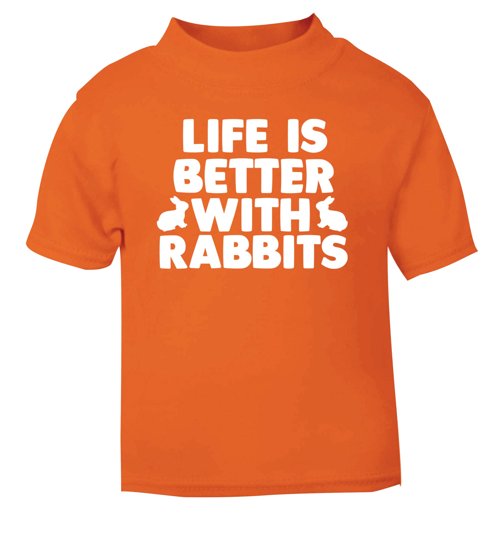 Life is better with rabbits orange Baby Toddler Tshirt 2 Years