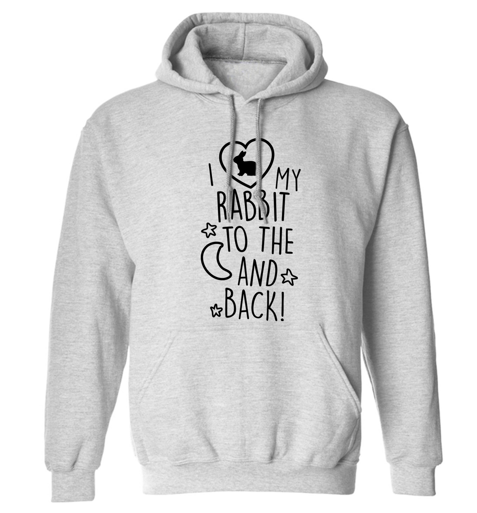 I love my rabbit to the moon and back adults unisex grey hoodie 2XL