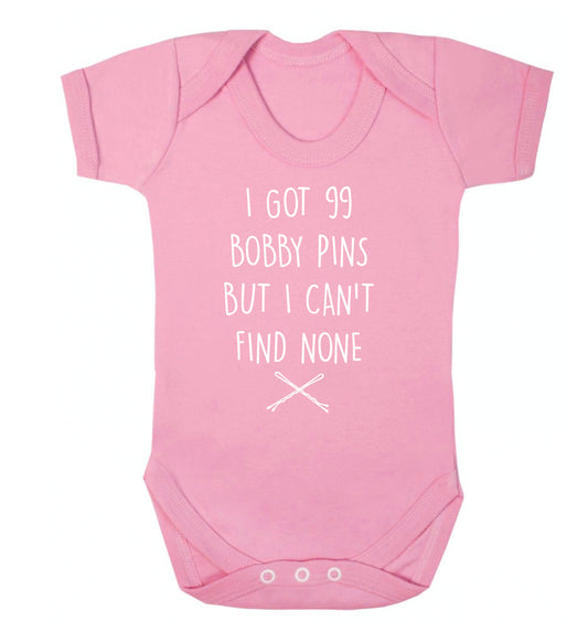 I got 99 bobby pins but I can't find none Baby Vest pale pink 18-24 months