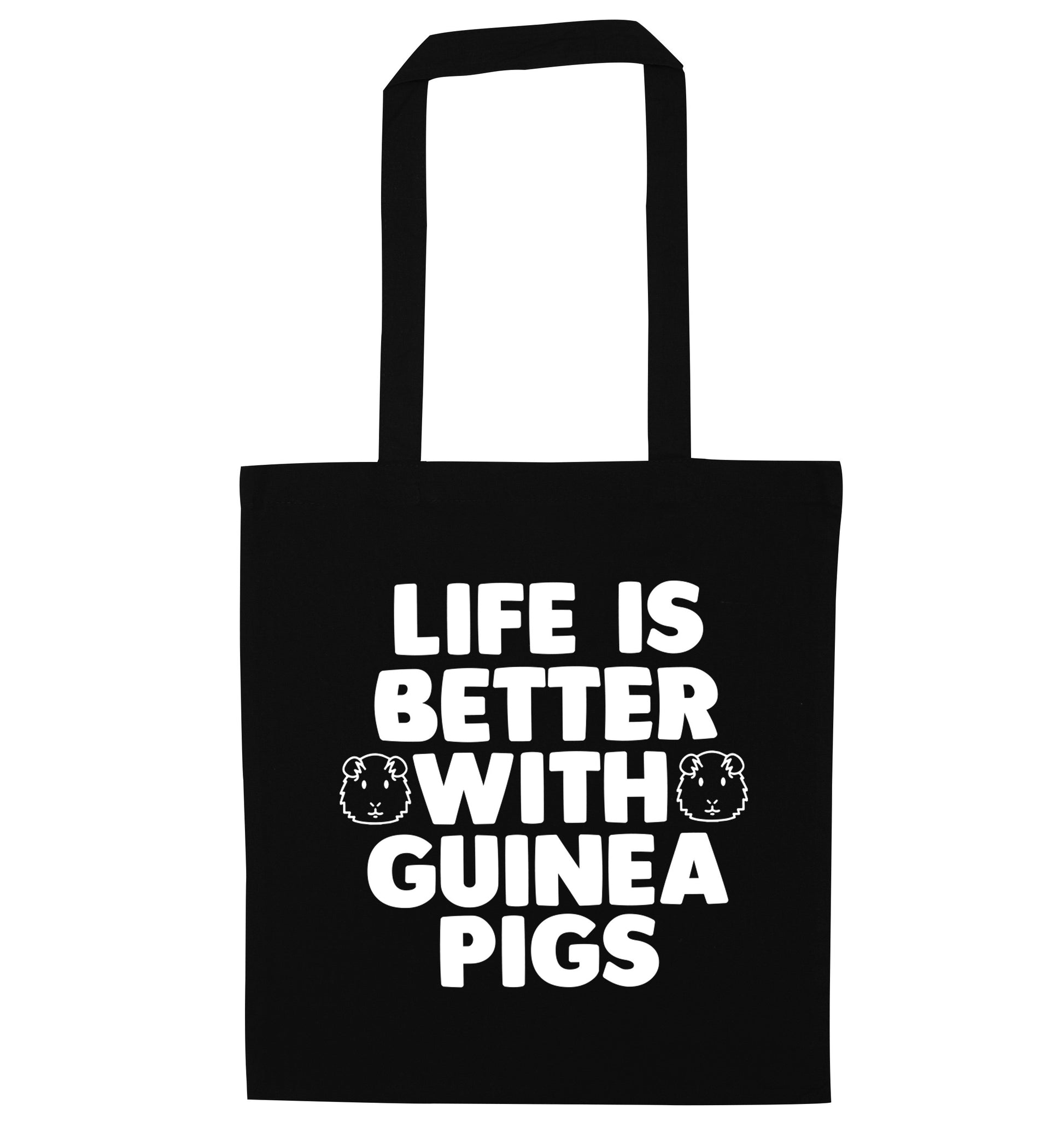 Life is better with guinea pigs black tote bag