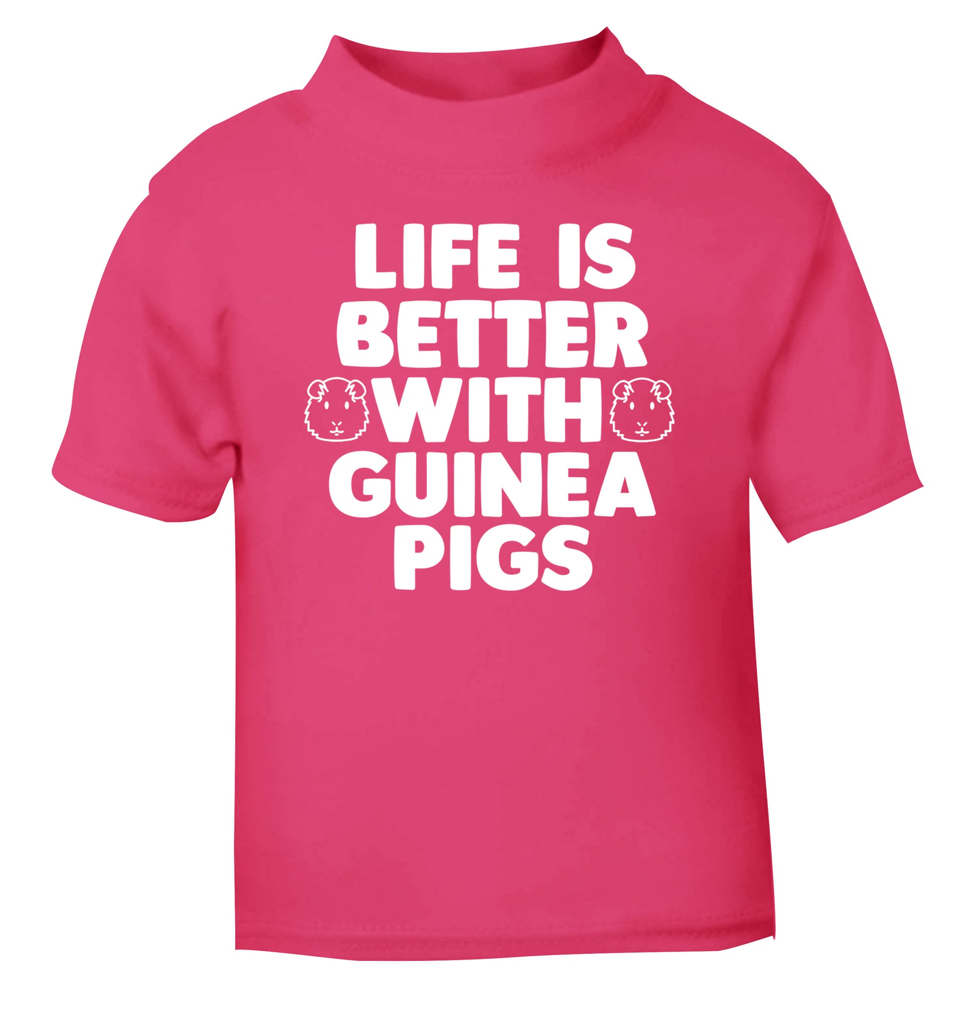 Life is better with guinea pigs pink Baby Toddler Tshirt 2 Years
