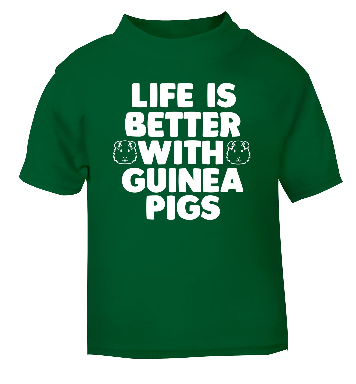 Life is better with guinea pigs green Baby Toddler Tshirt 2 Years