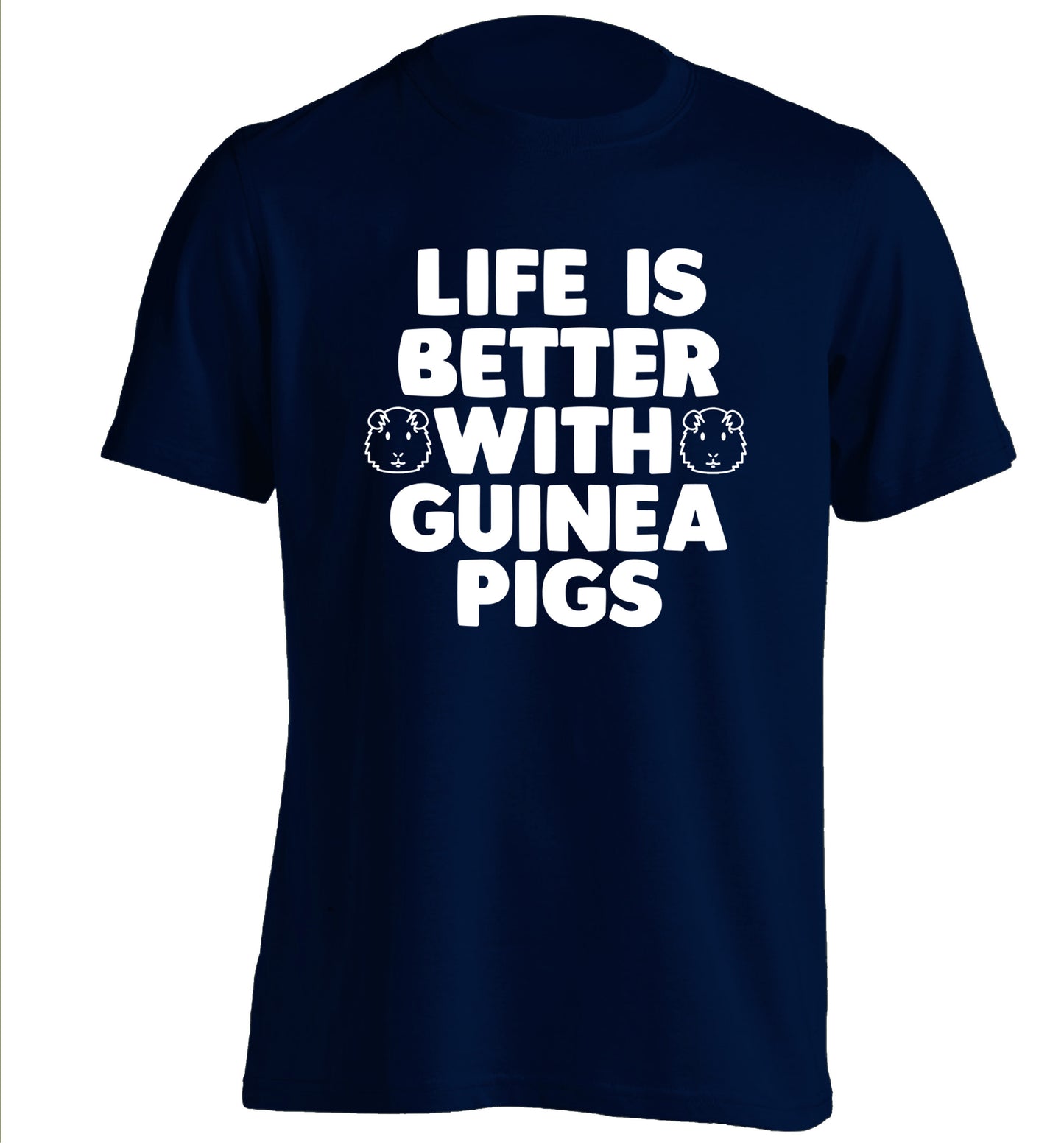 Life is better with guinea pigs adults unisex navy Tshirt 2XL