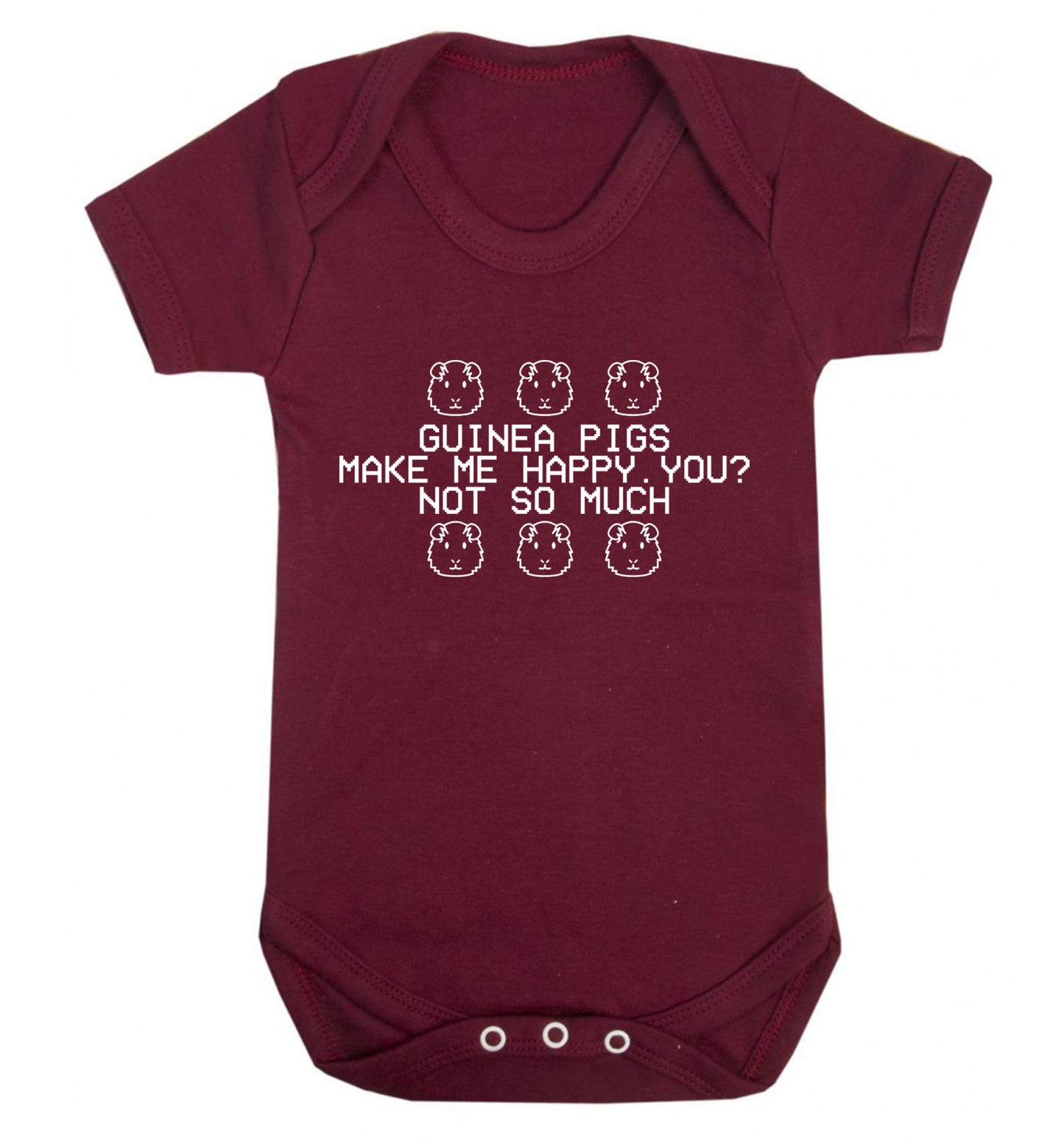 Guinea pigs make me happy, you not so much Baby Vest maroon 18-24 months