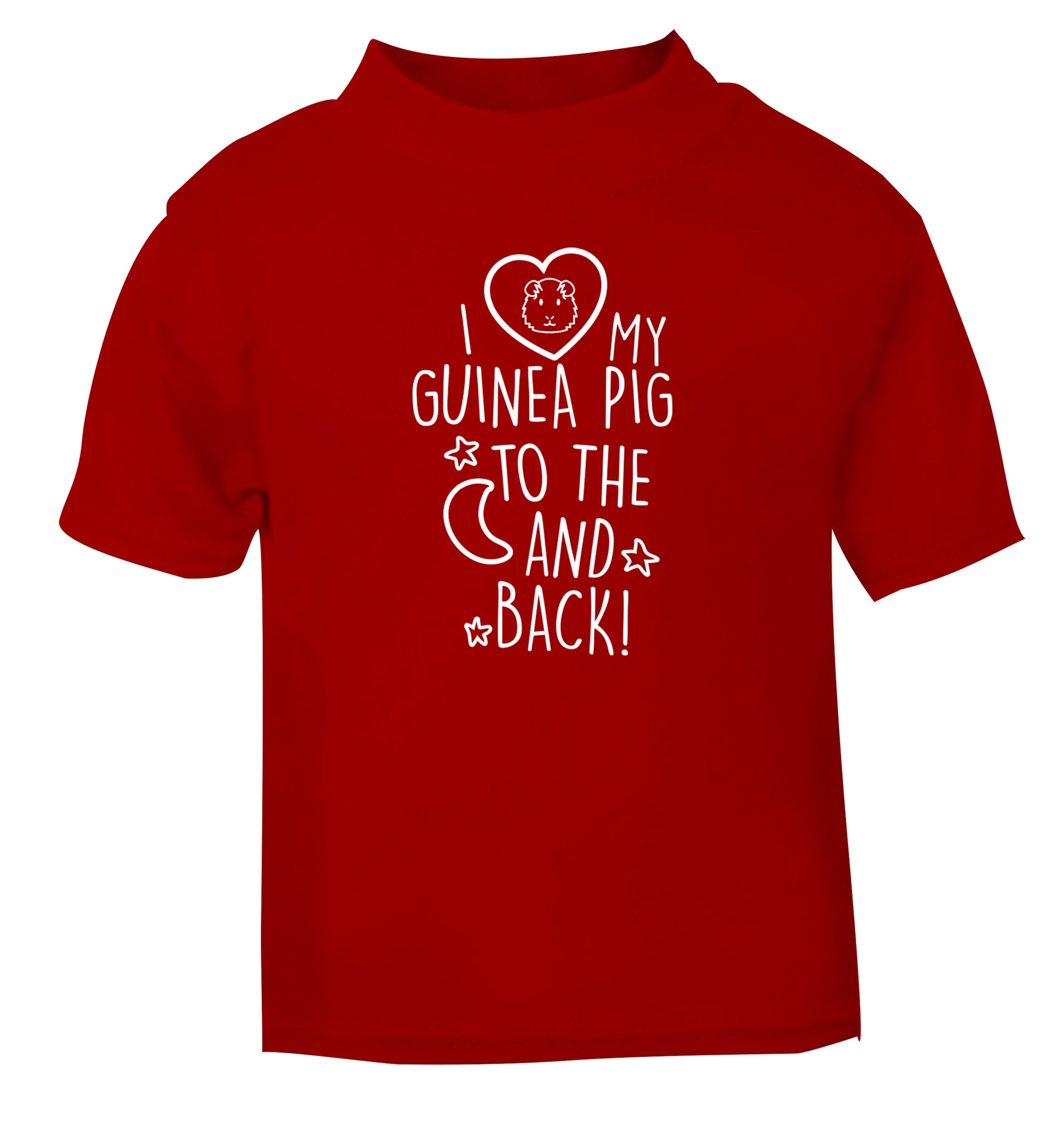 I love my guinea pig to the moon and back red Baby Toddler Tshirt 2 Years