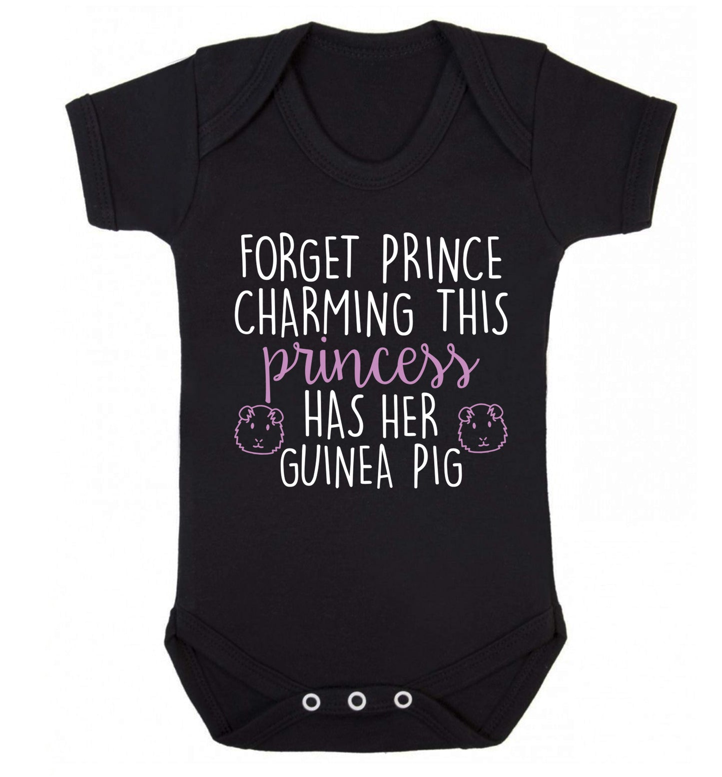 Forget prince charming, I have my guinea pig Baby Vest black 18-24 months