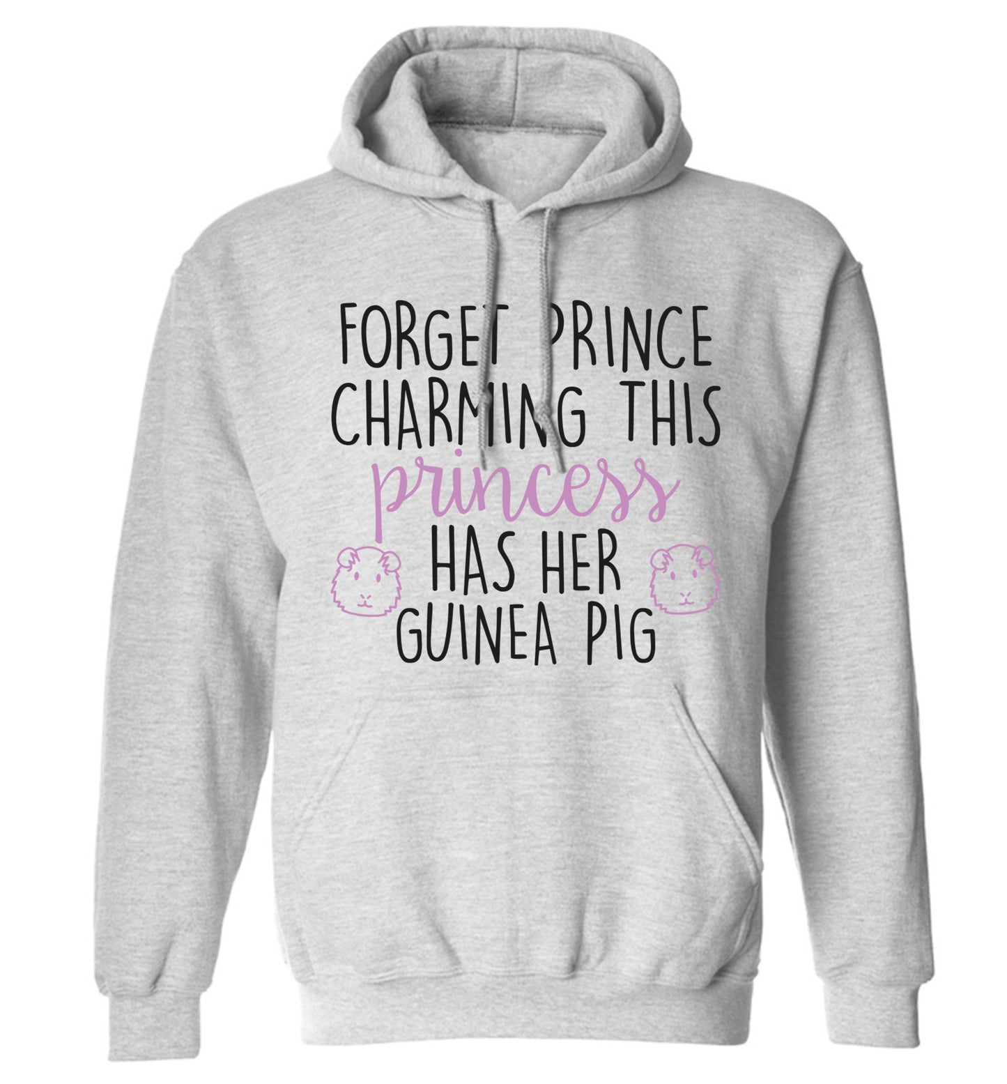 Forget prince charming, I have my guinea pig adults unisex grey hoodie 2XL