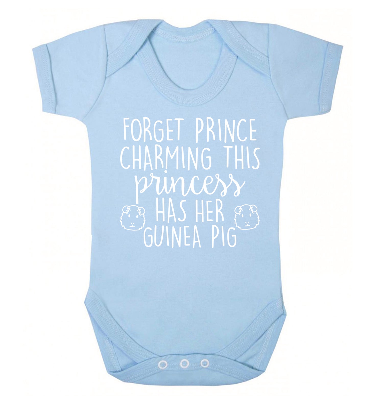 Forget prince charming, I have my guinea pig Baby Vest pale blue 18-24 months