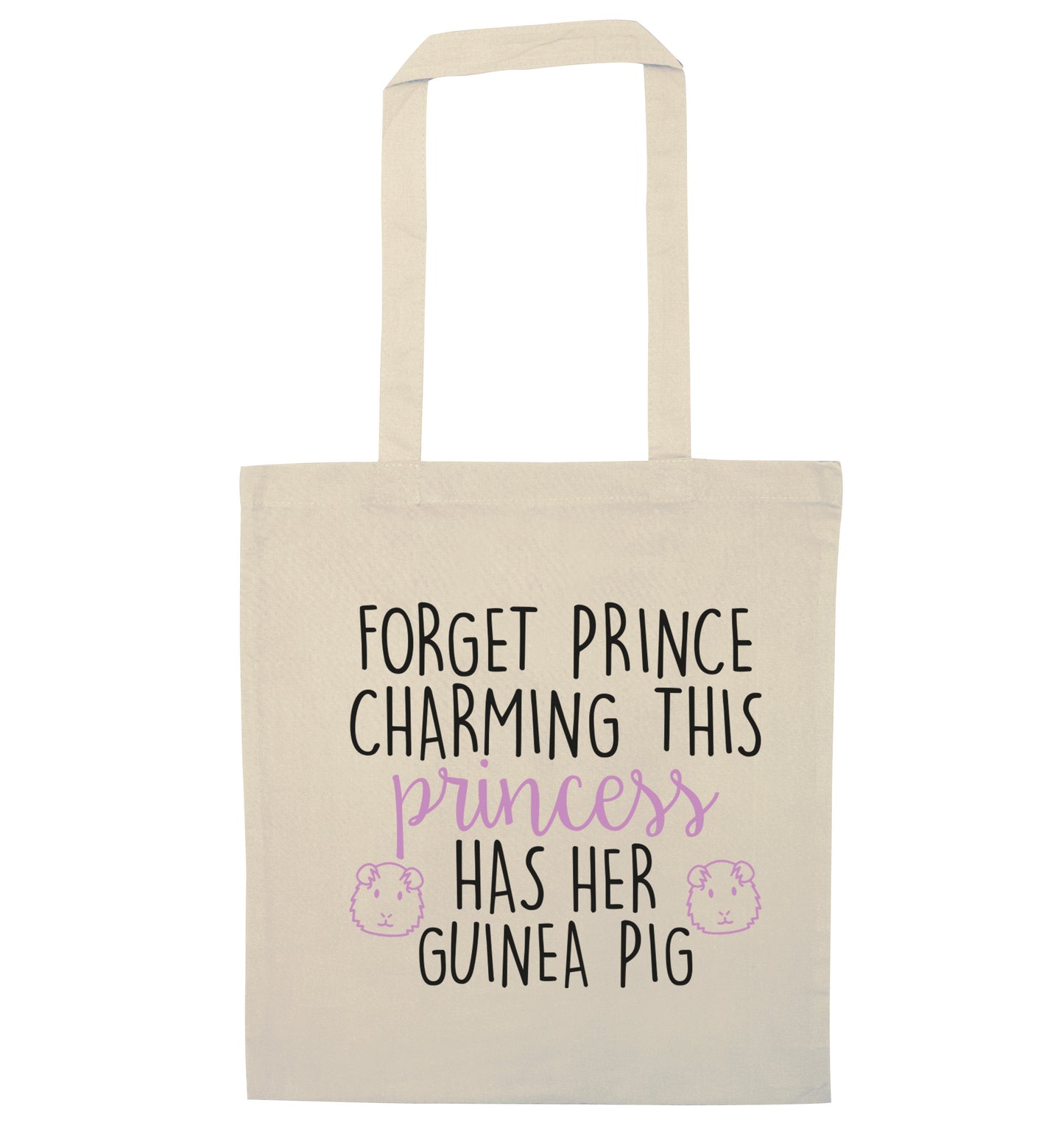 Forget prince charming, I have my guinea pig natural tote bag