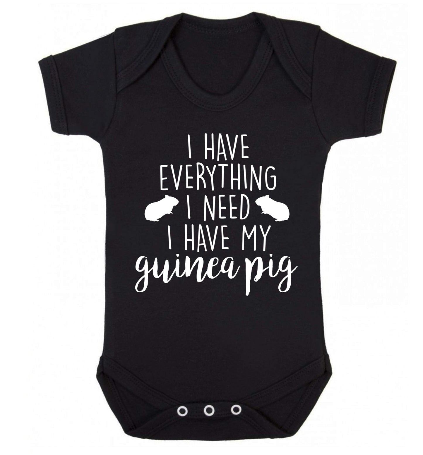 I have everything I need, I have my guinea pig Baby Vest black 18-24 months