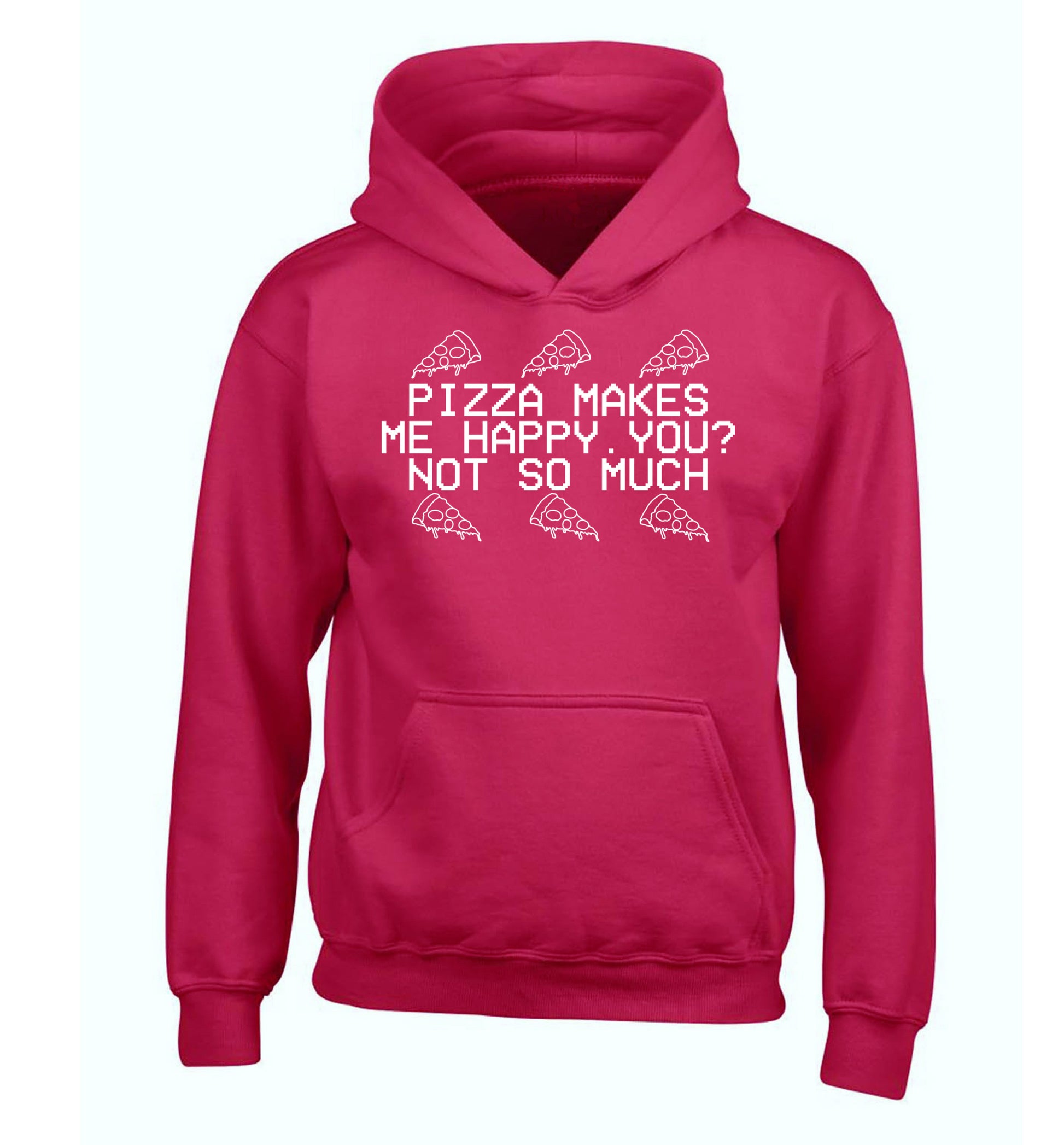 Pizza makes me happy, You? Not so much children's pink hoodie 12-14 Years
