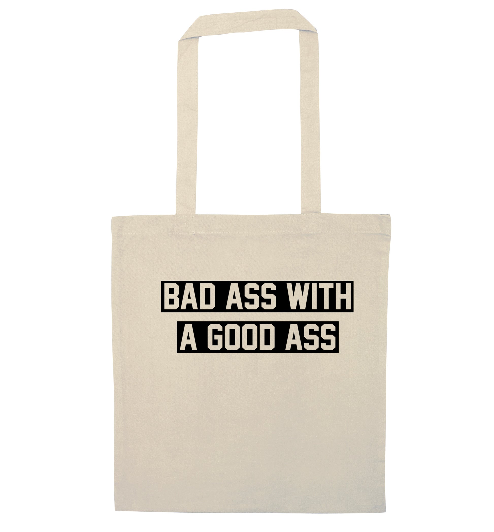 A bad ass with a good ass natural tote bag