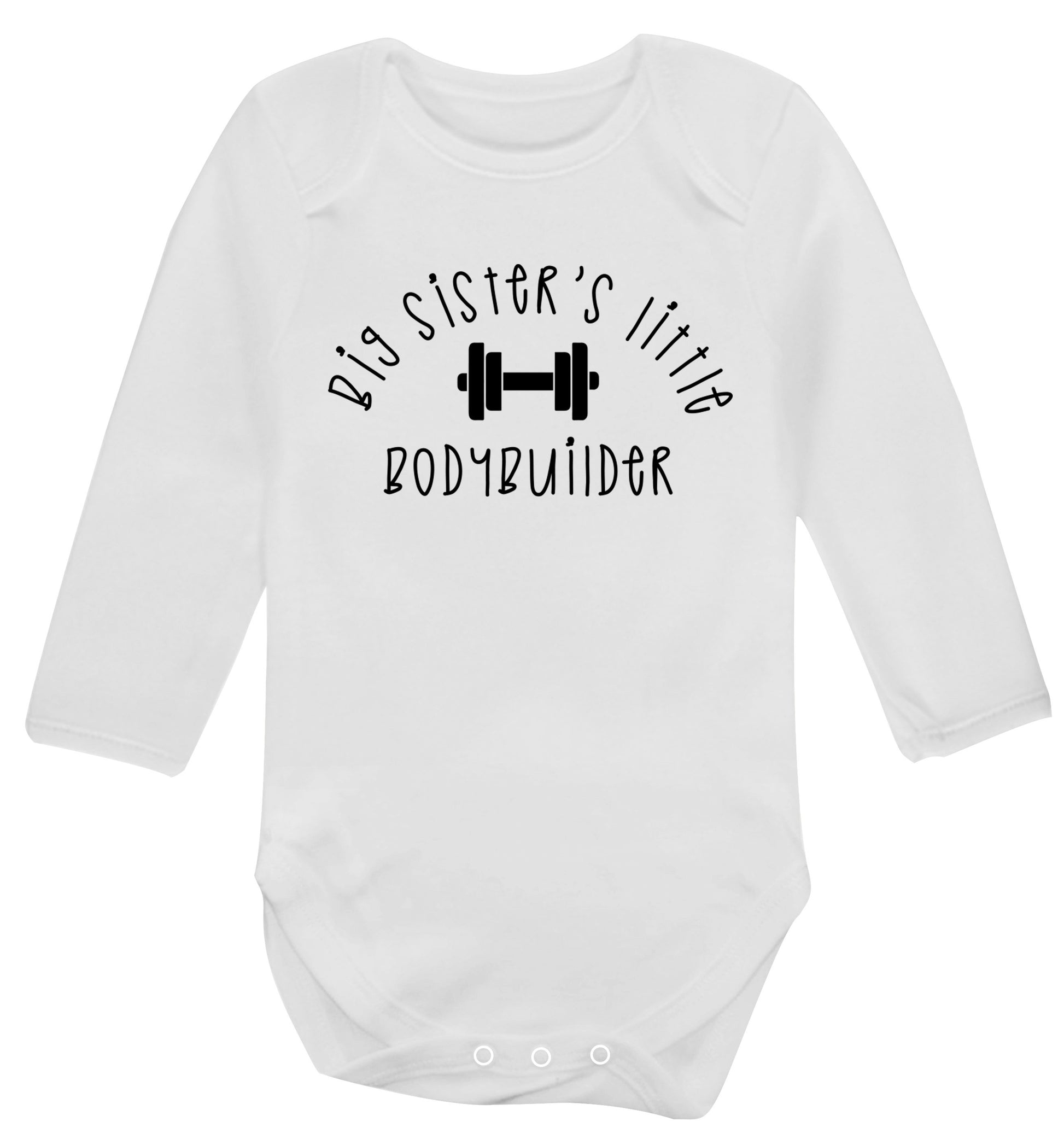 Big sister's little bodybuilder Baby Vest long sleeved white 6-12 months