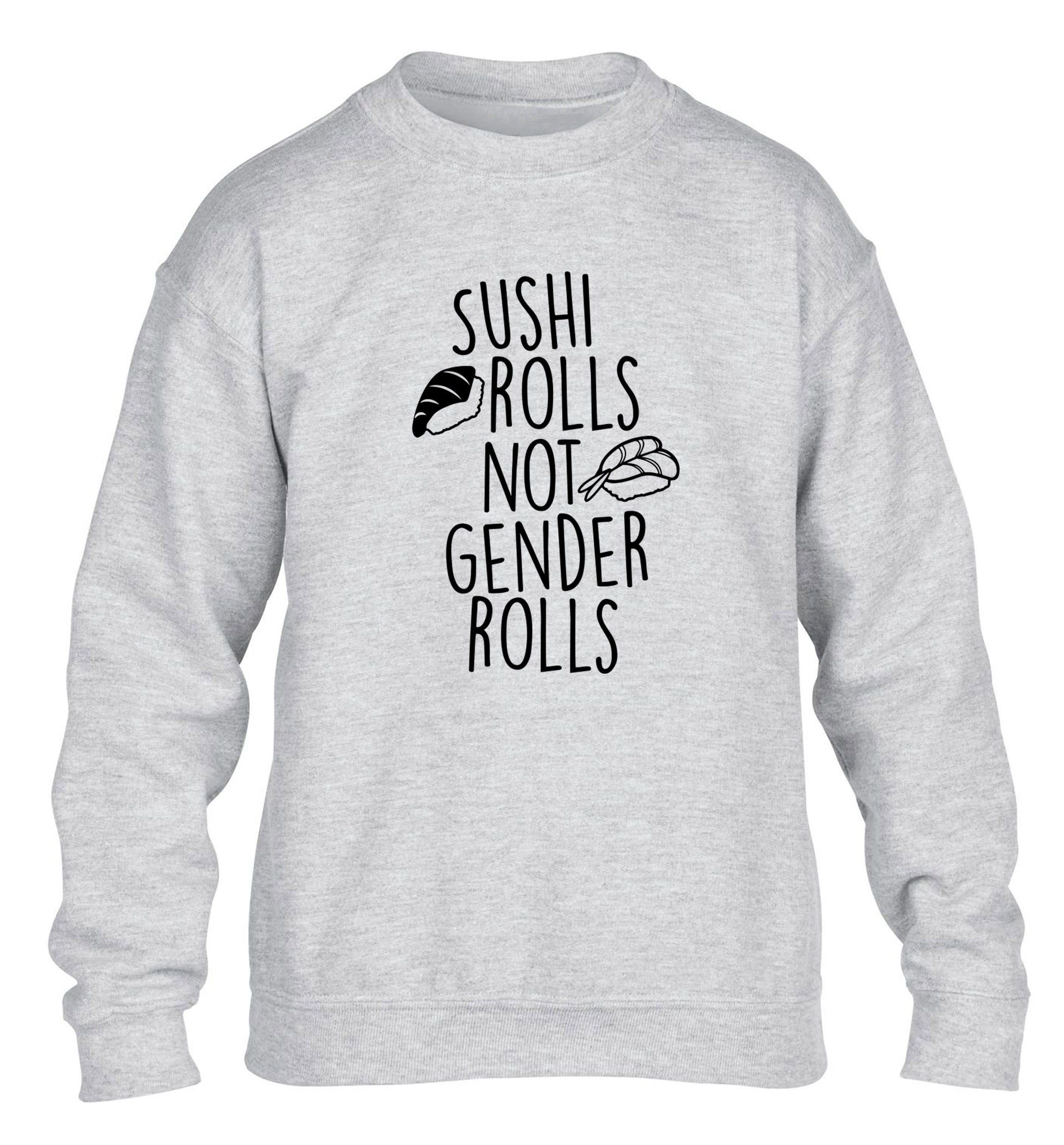 Sushi rolls not gender rolls children's grey sweater 12-14 Years