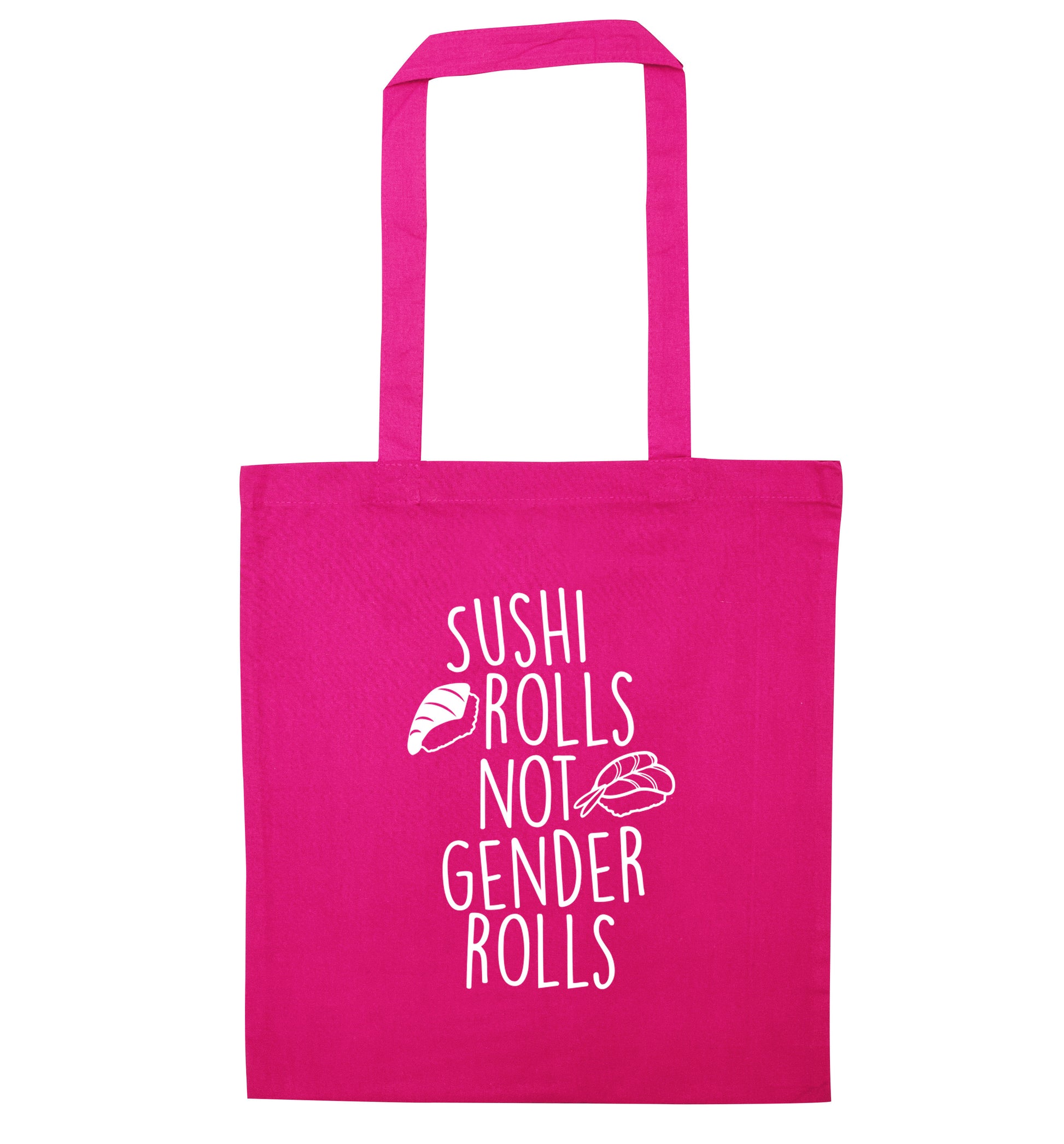 Sushi rolls not gender rolls pink tote bag