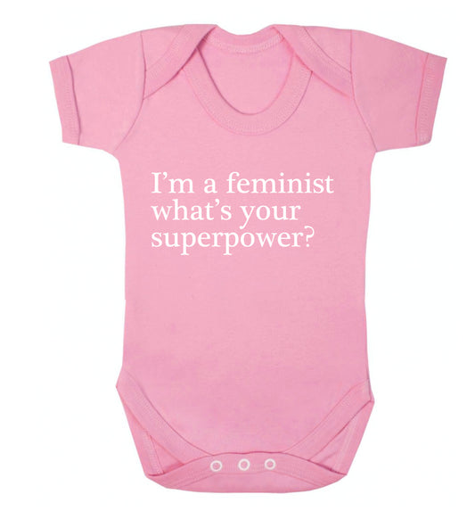 I'm a feminist what's your superpower? Baby Vest pale pink 18-24 months