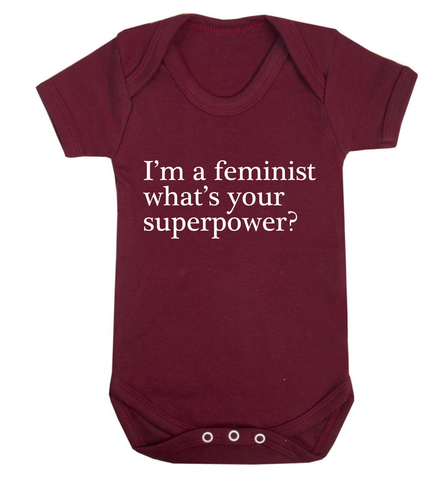 I'm a feminist what's your superpower? Baby Vest maroon 18-24 months