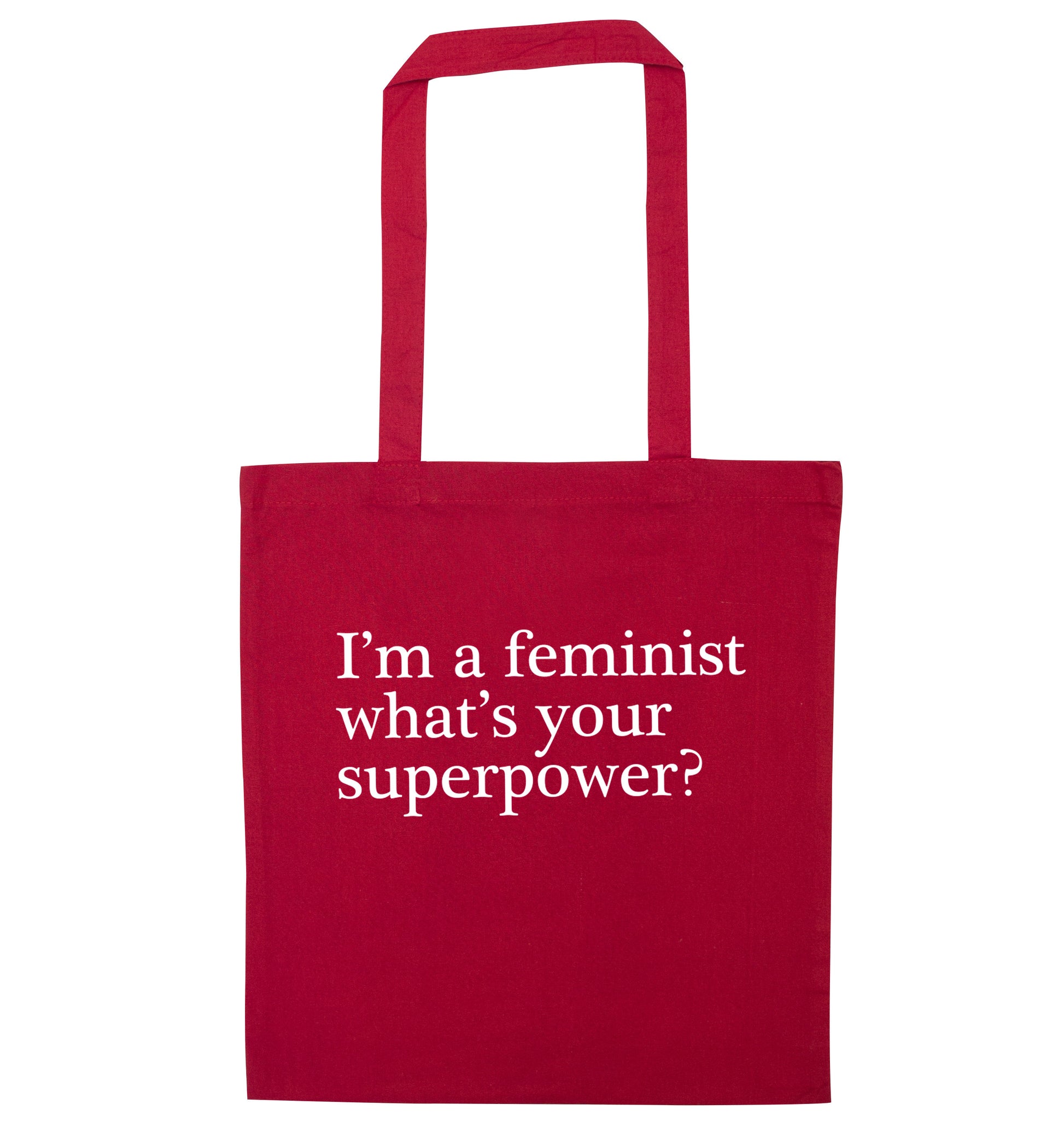 I'm a feminist what's your superpower? red tote bag