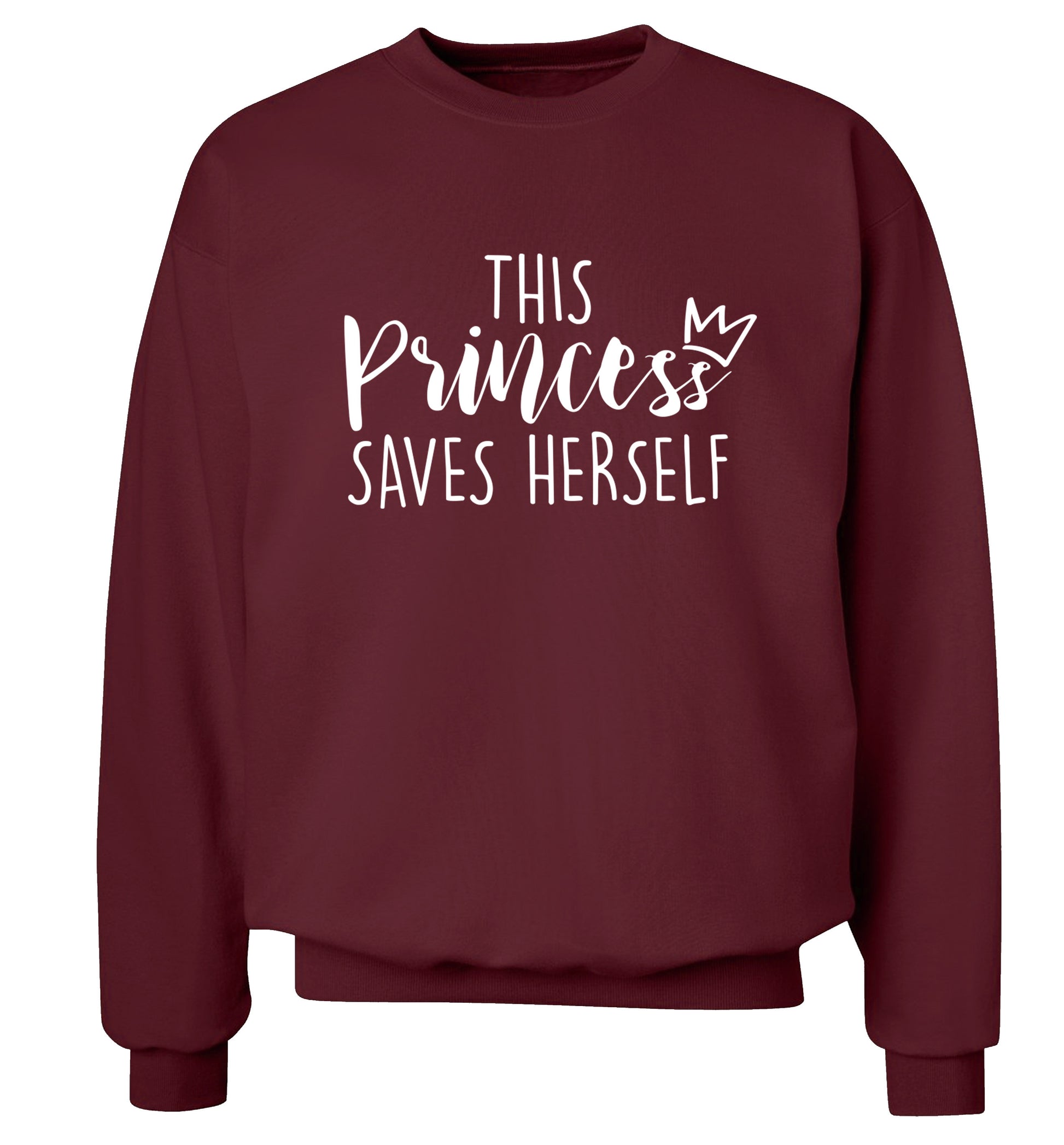 This princess saves herself Adult's unisex maroon Sweater 2XL
