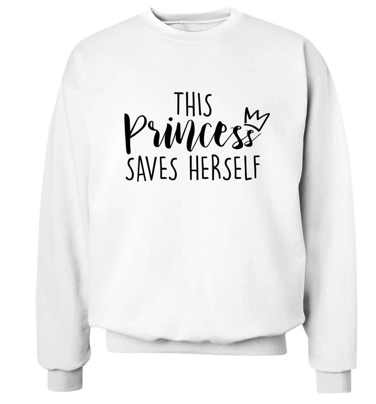 This princess saves herself Adult's unisex white Sweater 2XL
